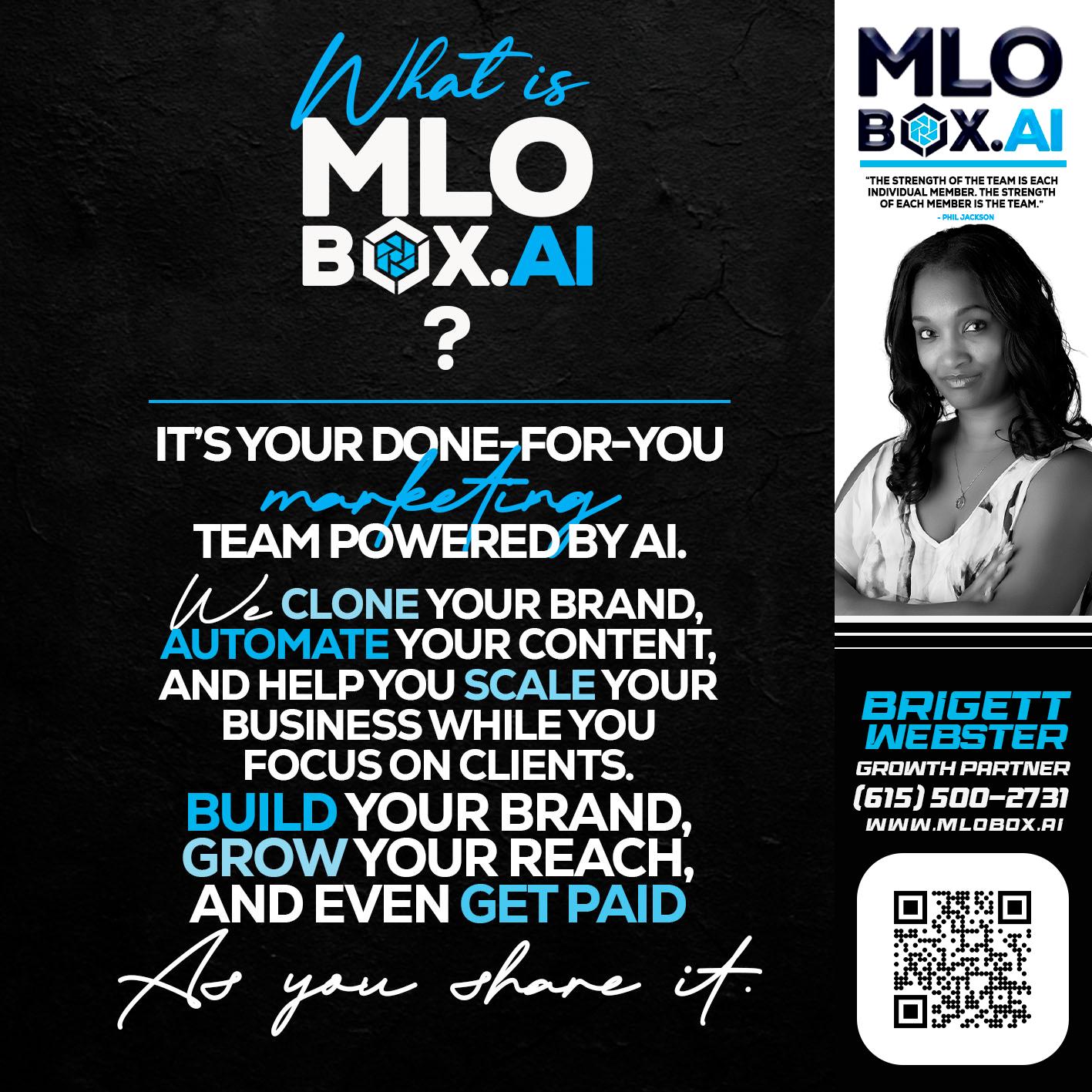 WHAT IS MLOBOX? - Brigett Webster -Mortgage Loan Expert