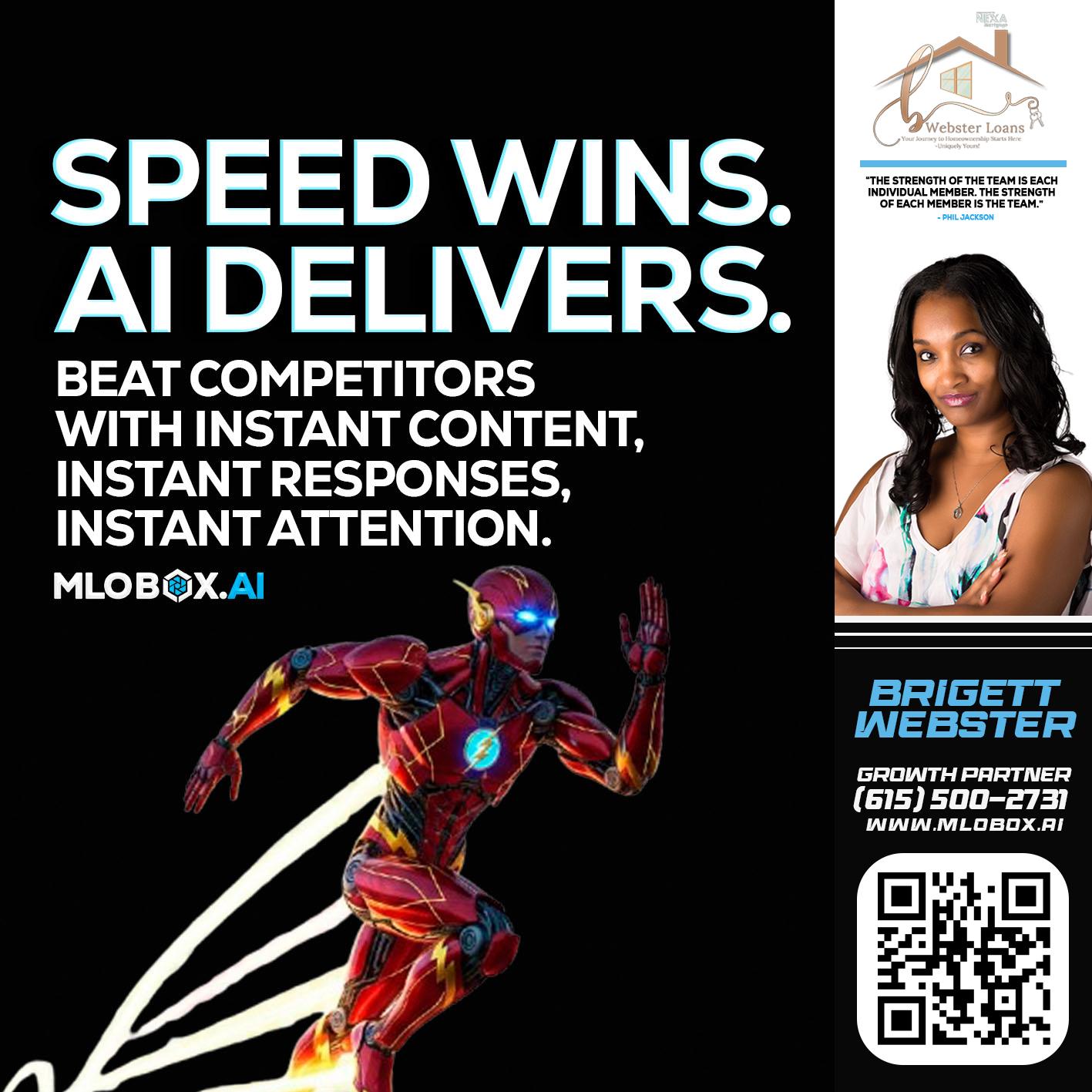 SPEED WINS - Brigett Webster -Mortgage Loan Expert