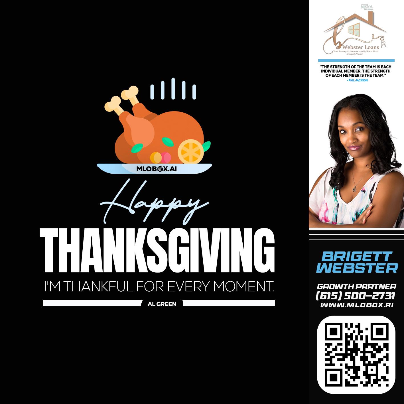 HAPPY THANKSGIVING - Brigett Webster -Mortgage Loan Expert