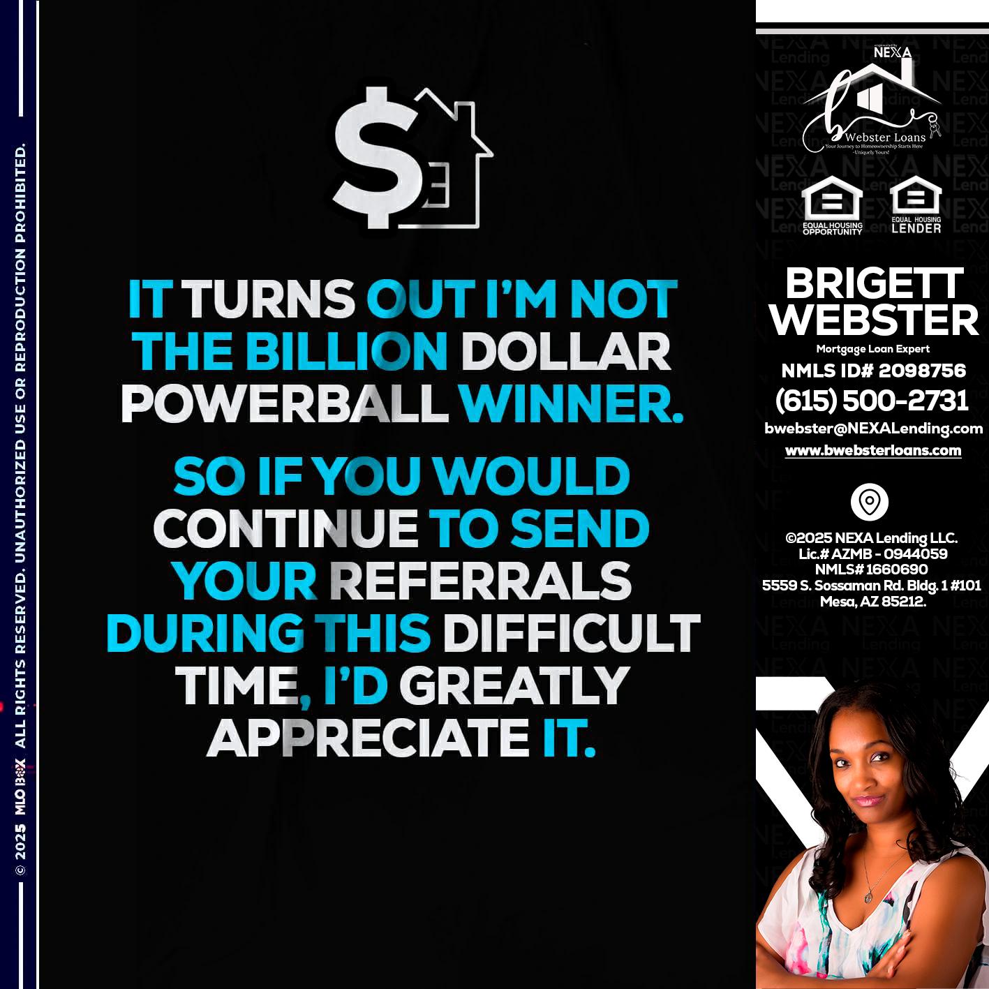 IT TURNS - Brigett Webster -Mortgage Loan Expert