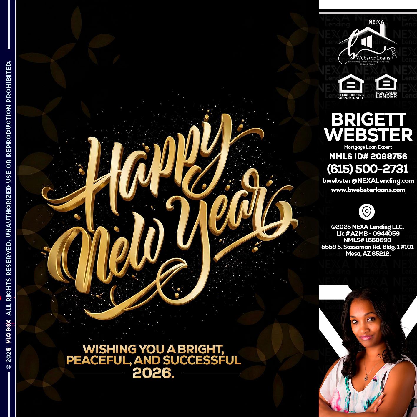 HAPPY NEW YEAR - Brigett Webster -Mortgage Loan Expert
