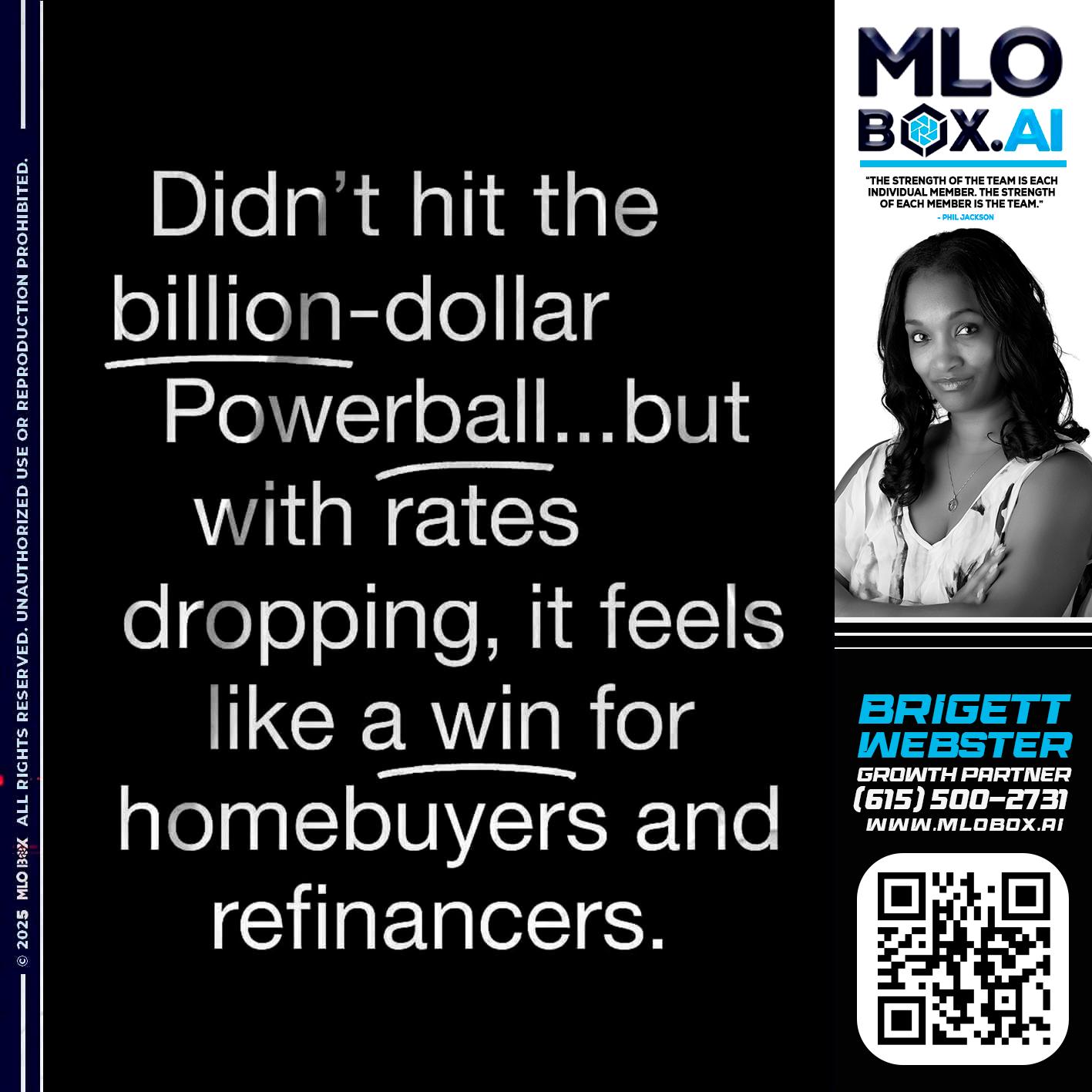 DIDNT HIT - Brigett Webster -Mortgage Loan Expert