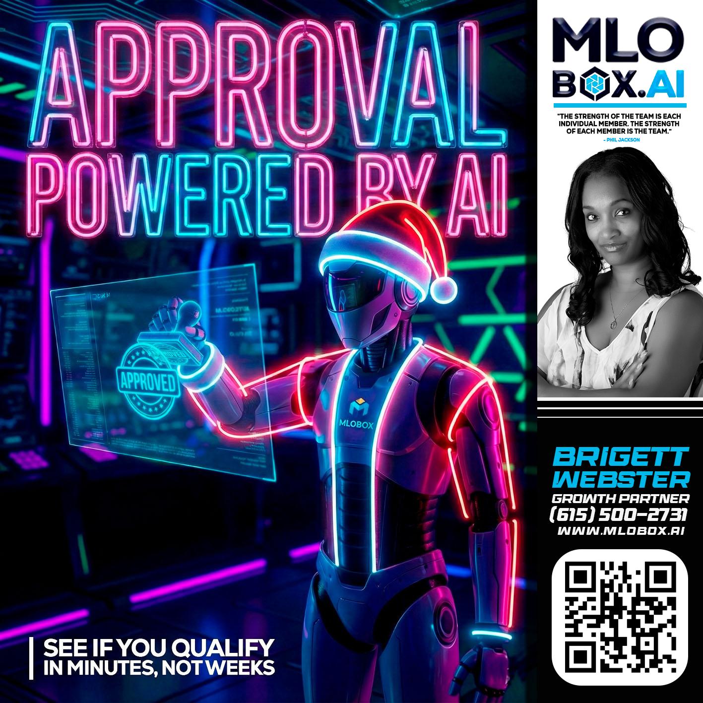 APPROVAL BY AI - Brigett Webster -Mortgage Loan Expert
