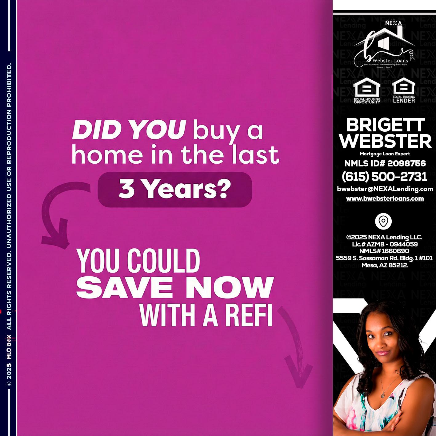 did you - Brigett Webster -Mortgage Loan Expert