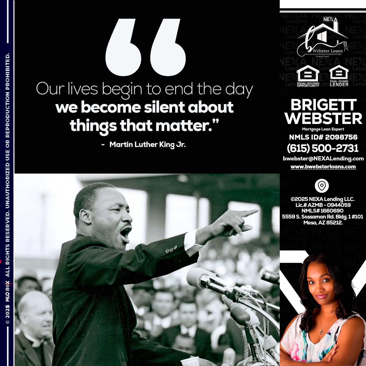 our lives MLK DAY - Brigett Webster -Mortgage Loan Expert