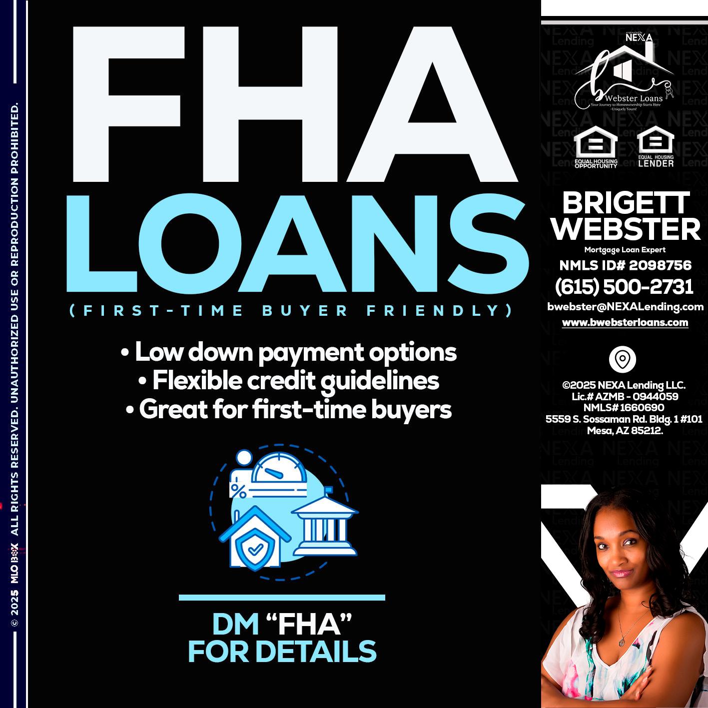 FHA LOANS - Brigett Webster -Mortgage Loan Expert