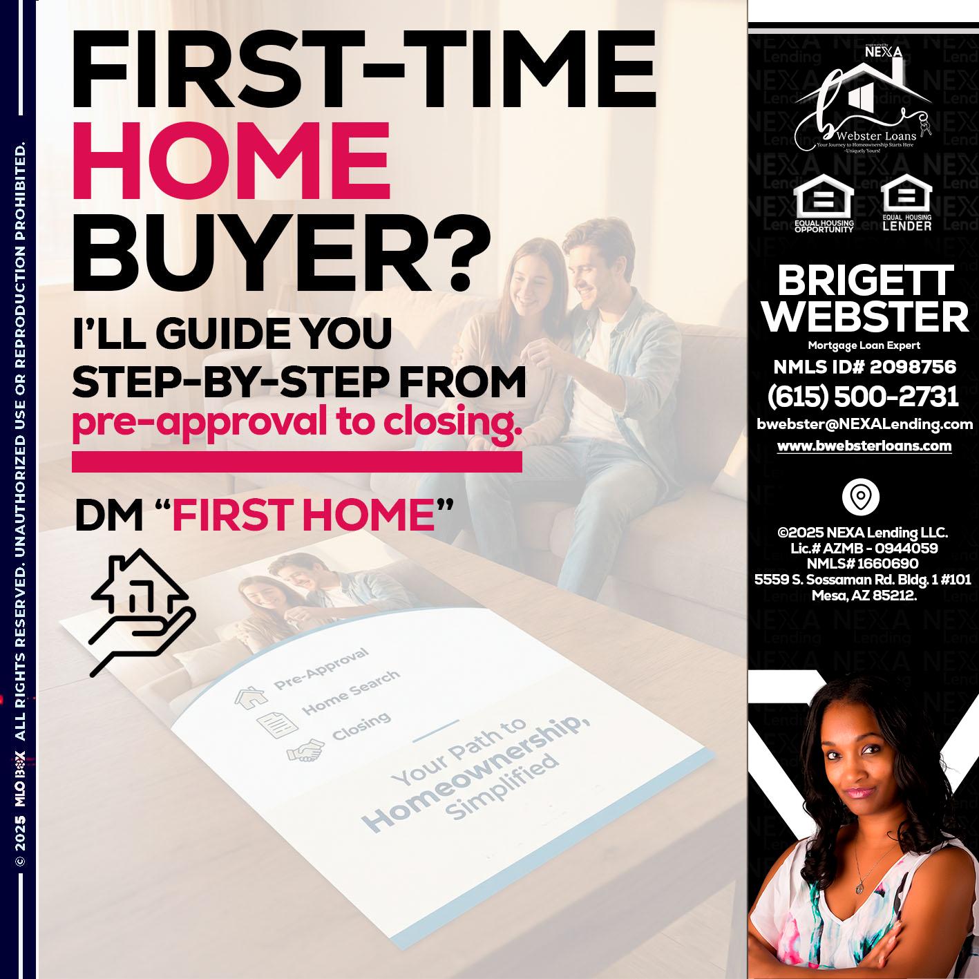 first time home buyer - Brigett Webster -Mortgage Loan Expert
