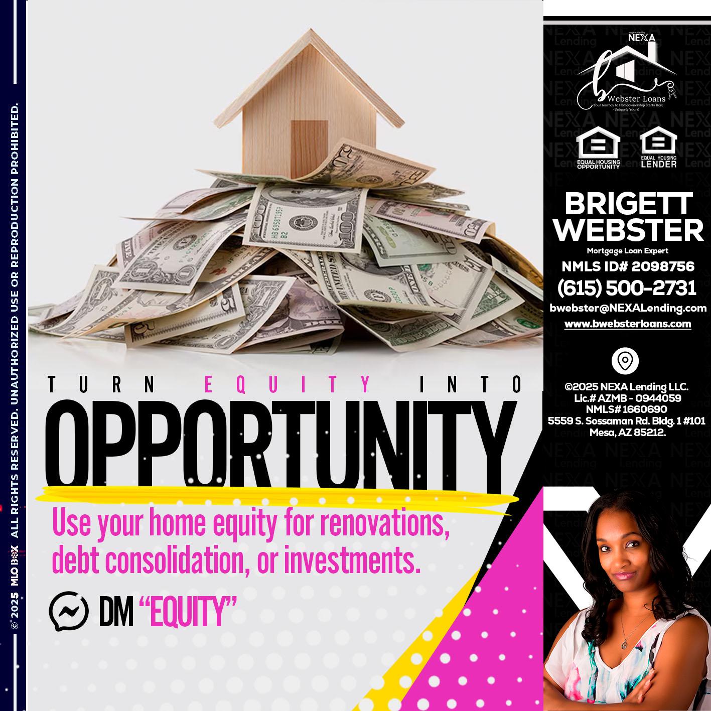 opportunity - Brigett Webster -Mortgage Loan Expert