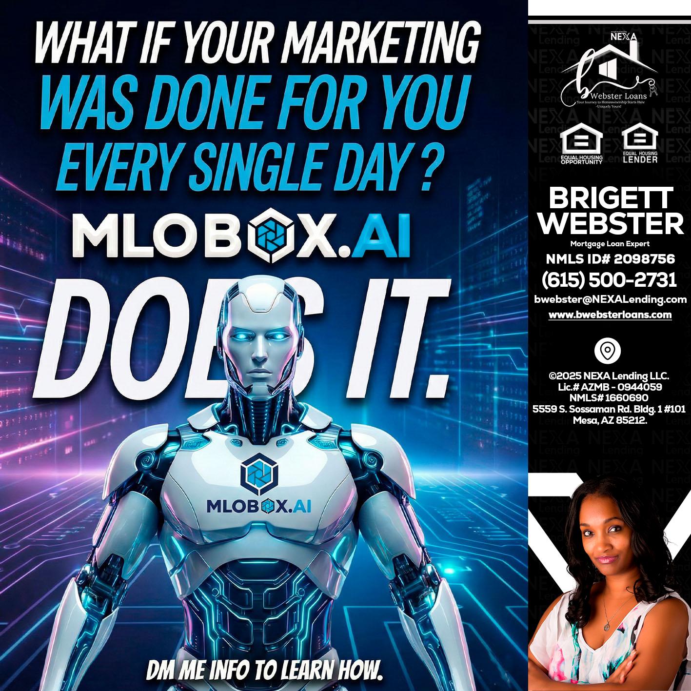 DOES IT - Brigett Webster -Mortgage Loan Expert