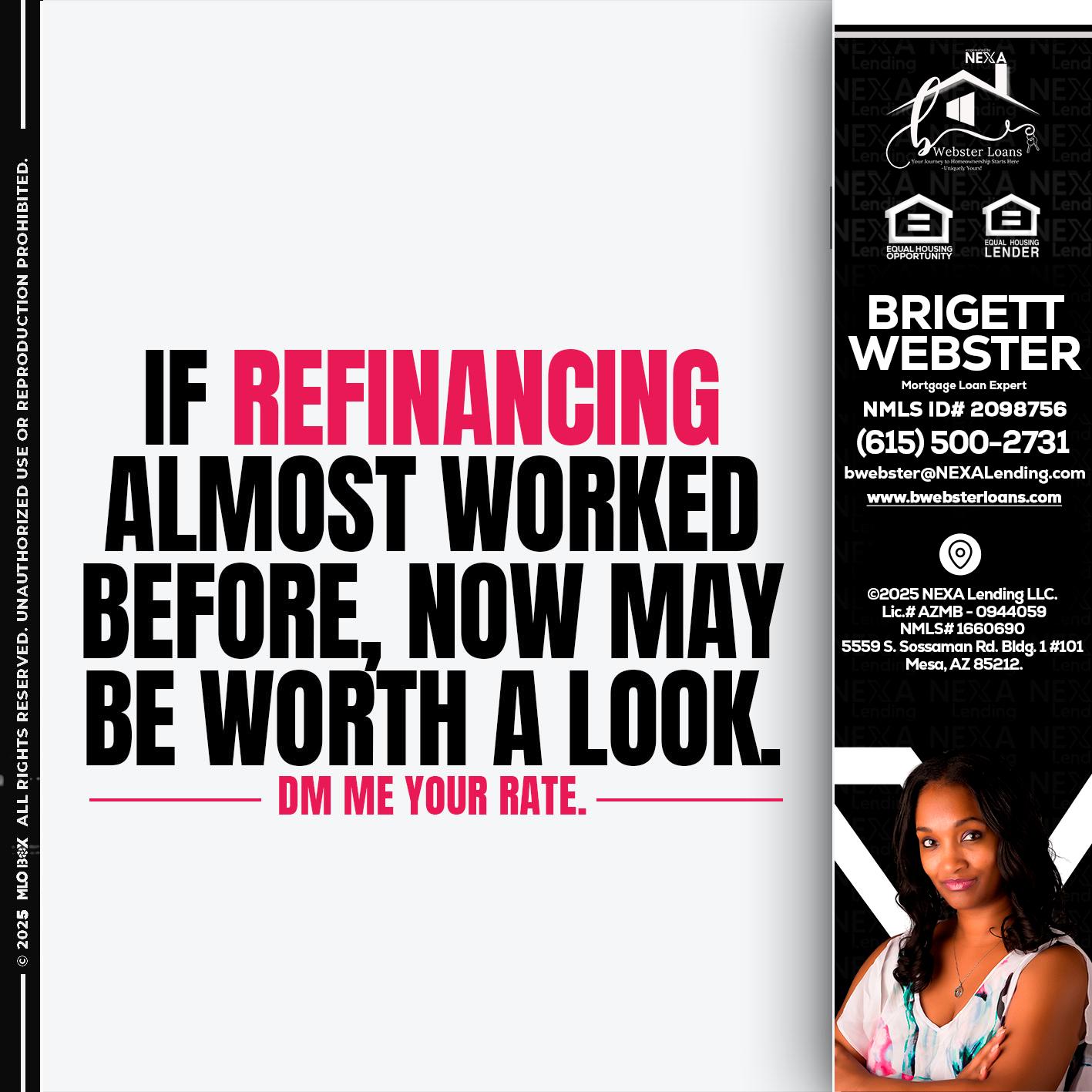 if refinancing - Brigett Webster -Mortgage Loan Expert