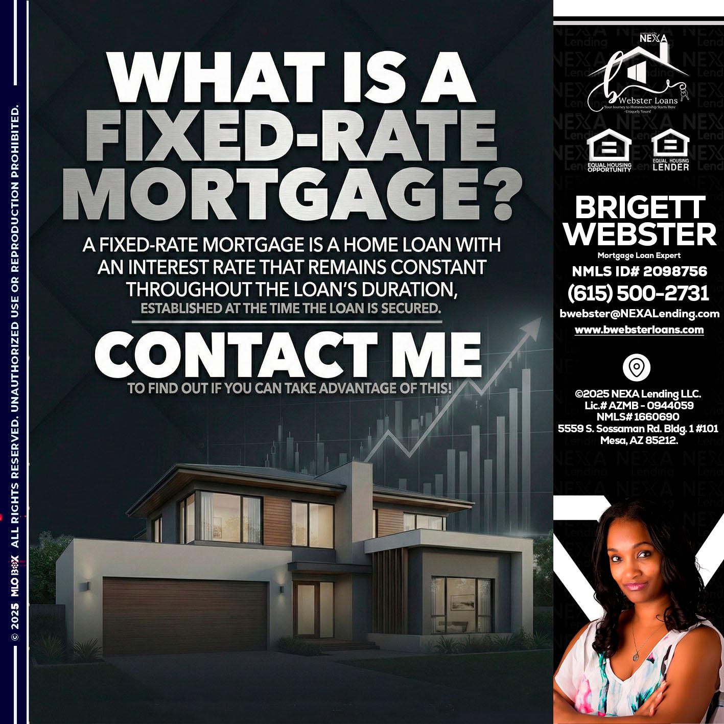 WHAT IS A - Brigett Webster -Mortgage Loan Expert