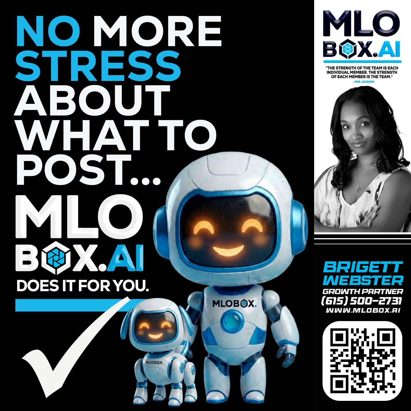 NO MORE STRESS - Brigett Webster -Mortgage Loan Expert