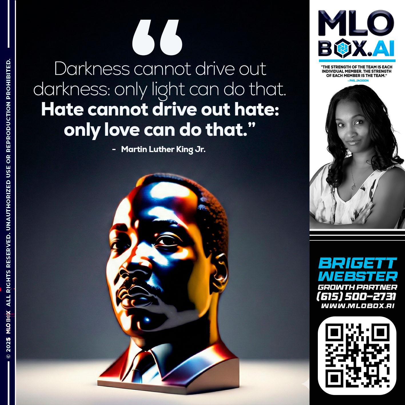 MLK DAY - Brigett Webster -Mortgage Loan Expert