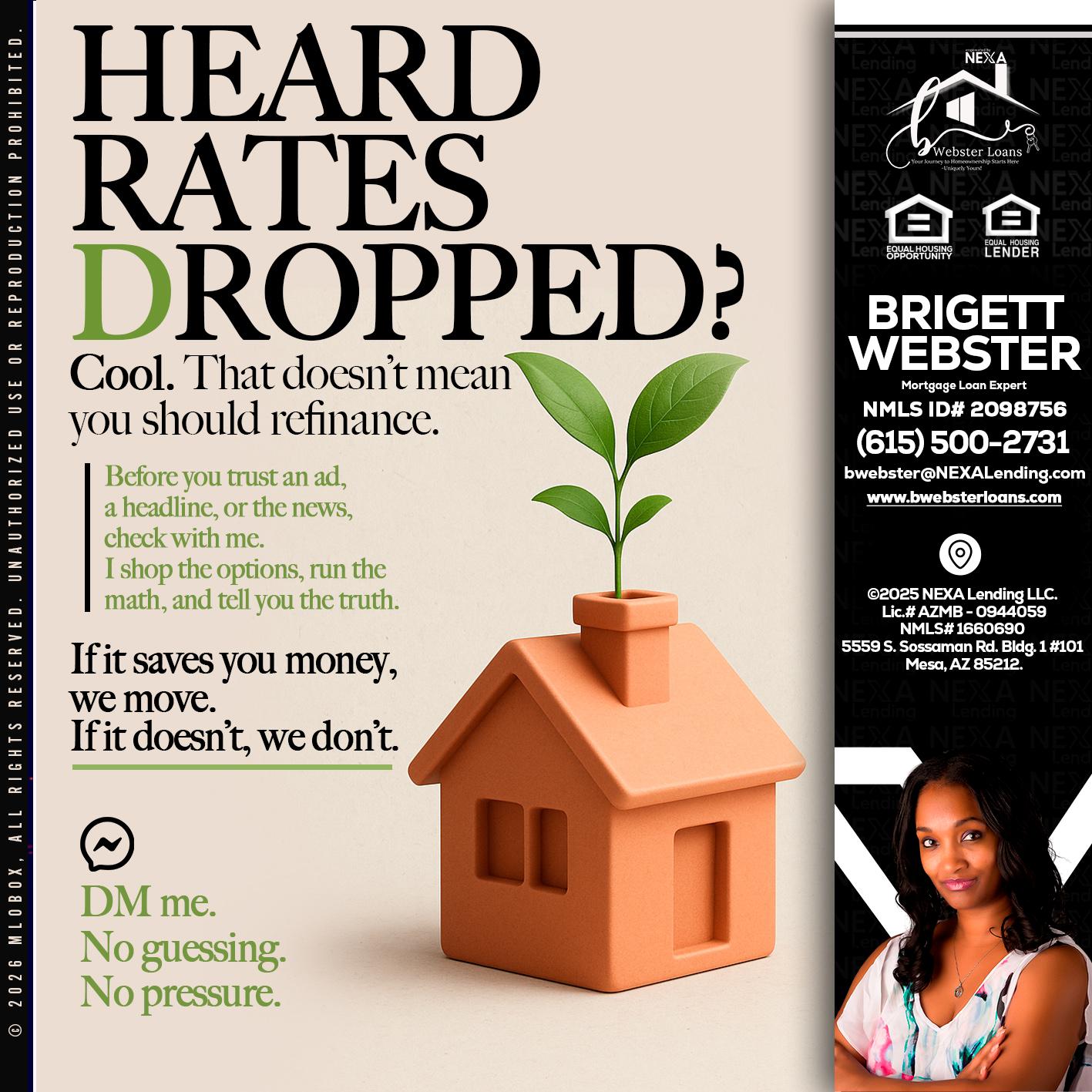 HEARD RATES - Brigett Webster -Mortgage Loan Expert