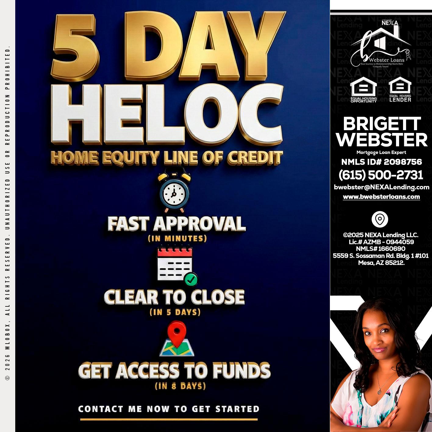 5 day hello - Brigett Webster -Mortgage Loan Expert