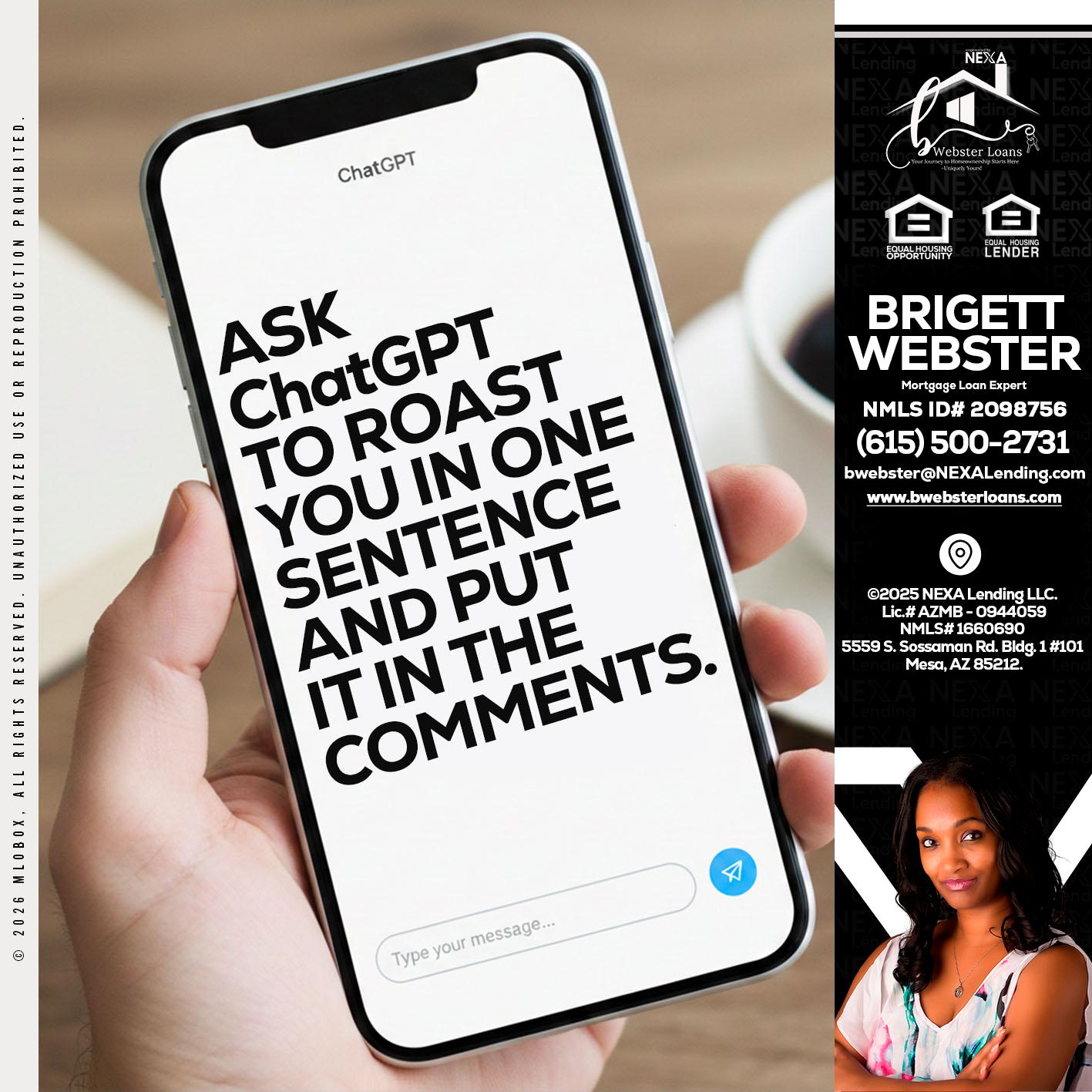 ask chatgpt - Brigett Webster -Mortgage Loan Expert
