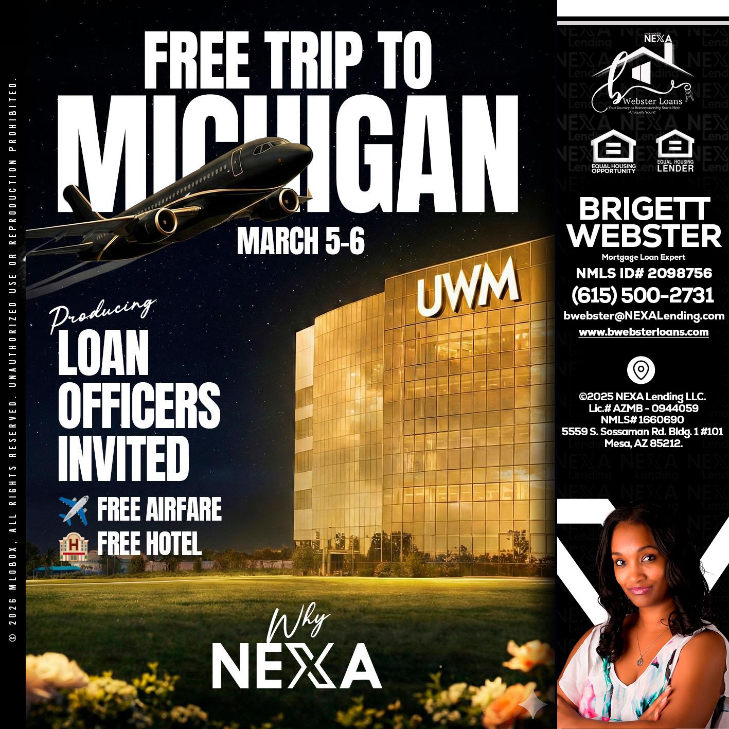 free Michigan trip - Brigett Webster -Mortgage Loan Expert