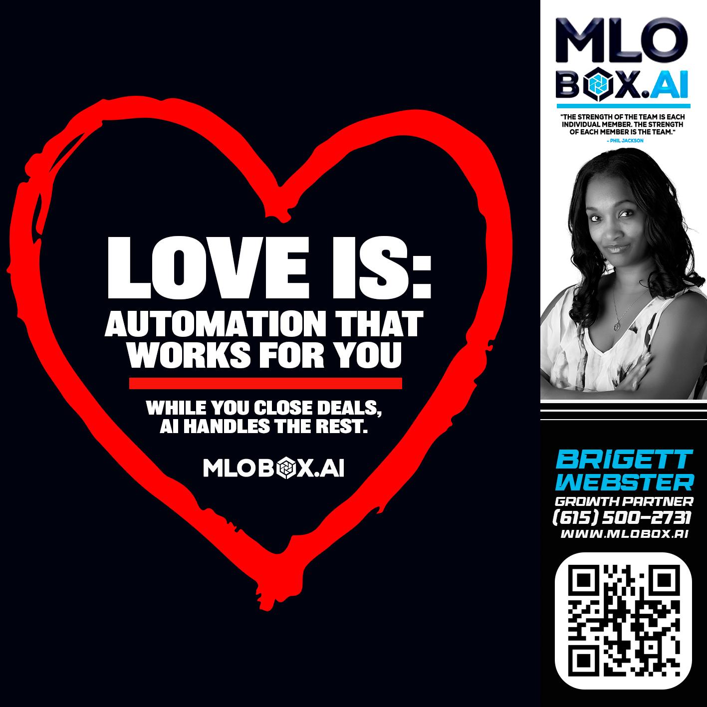 love is - Brigett Webster -Mortgage Loan Expert