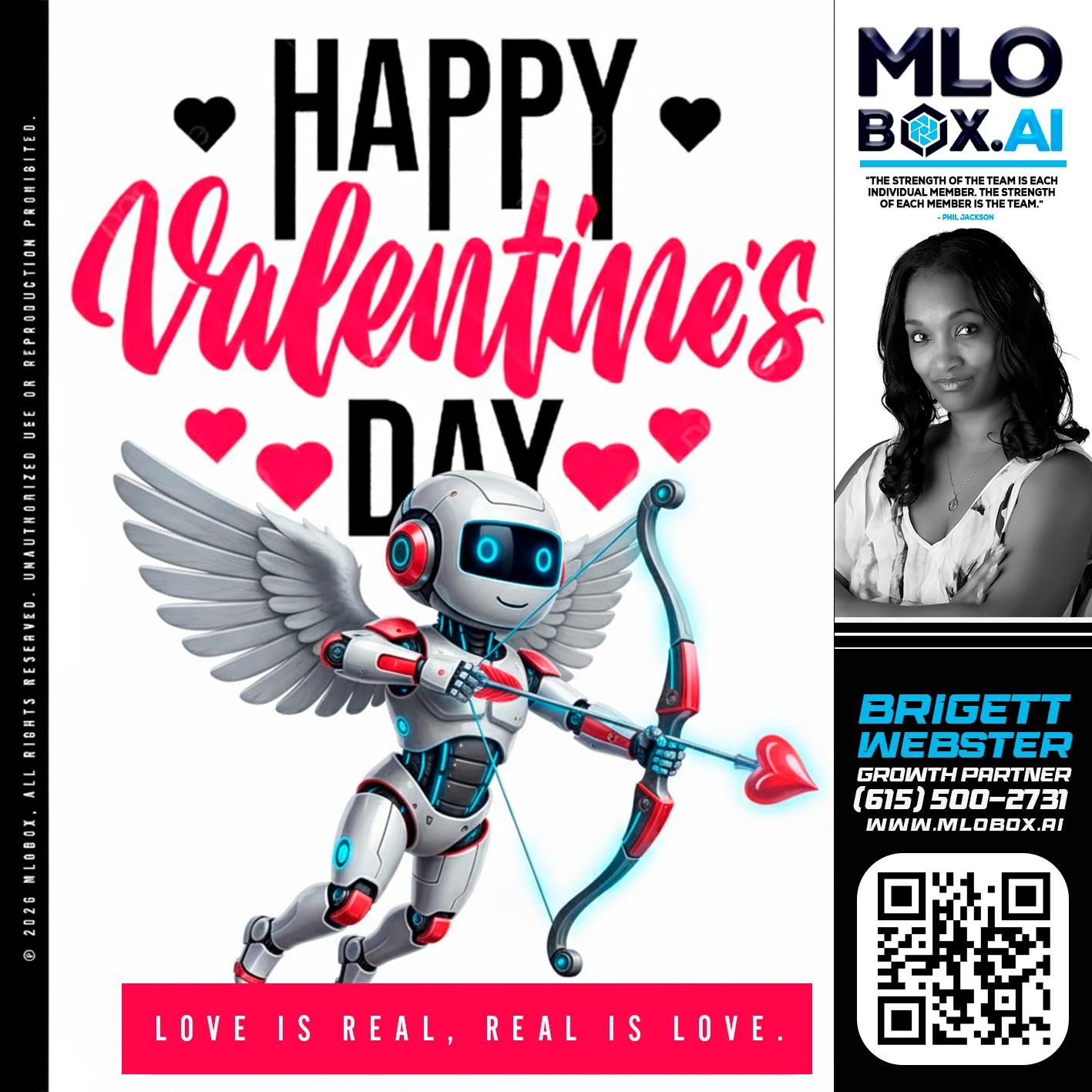 HAPPY VALENTINES DAY - Brigett Webster -Mortgage Loan Expert