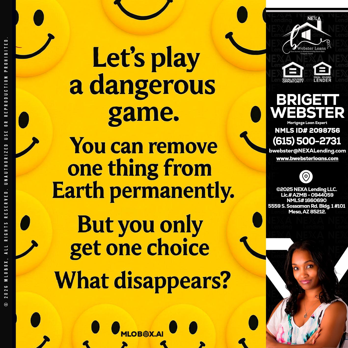 LETS PLAY - Brigett Webster -Mortgage Loan Expert