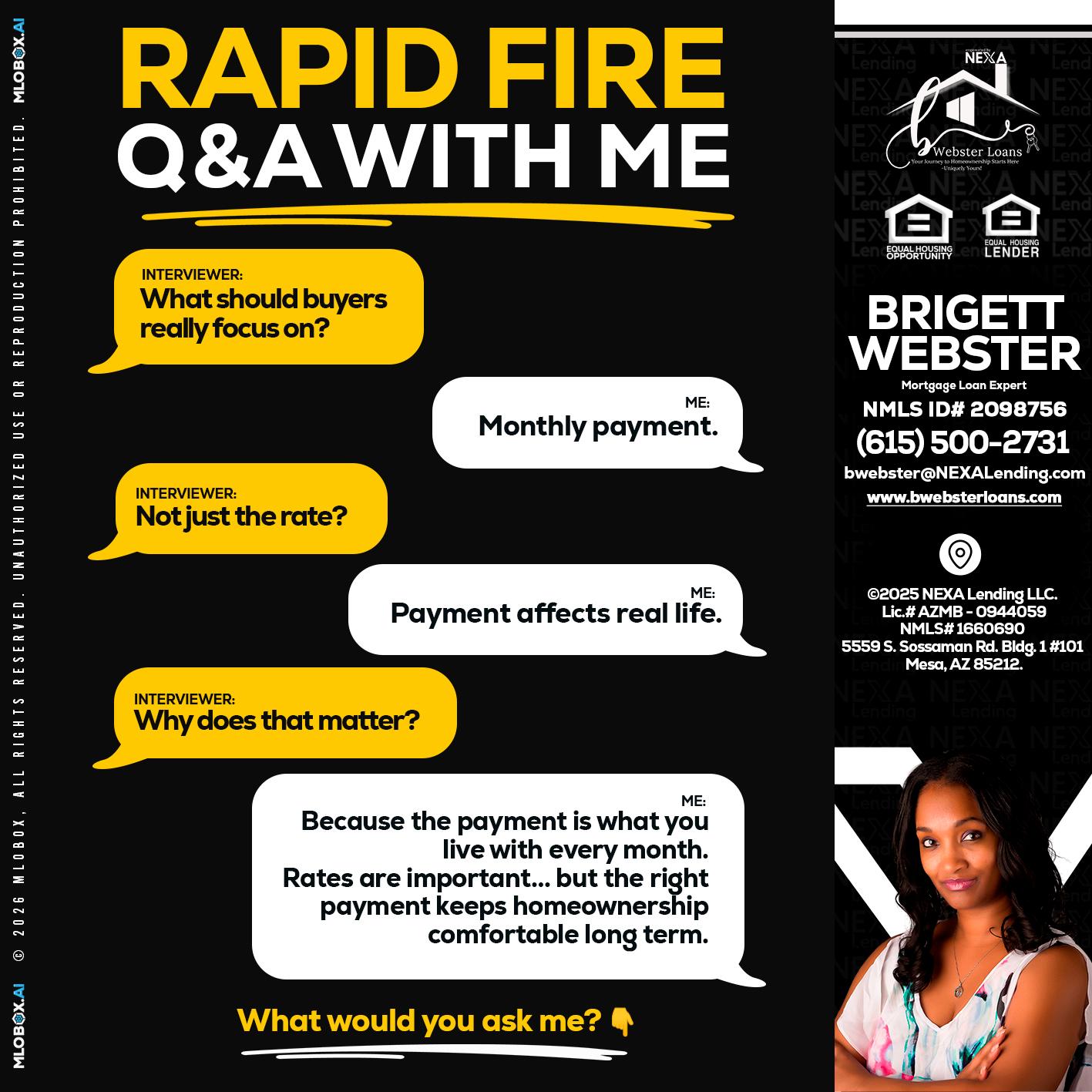 RAPID FIRE Q&A - Brigett Webster -Mortgage Loan Expert