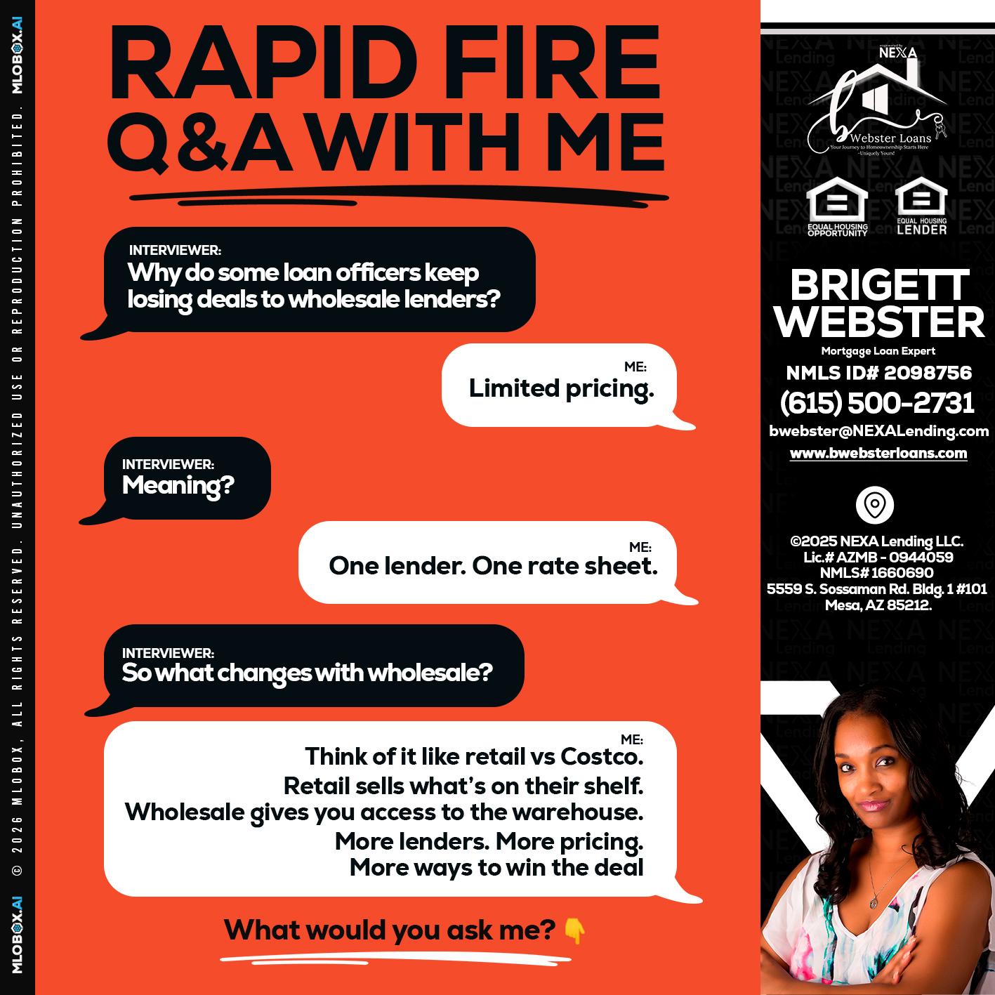Q&A - Brigett Webster -Mortgage Loan Expert