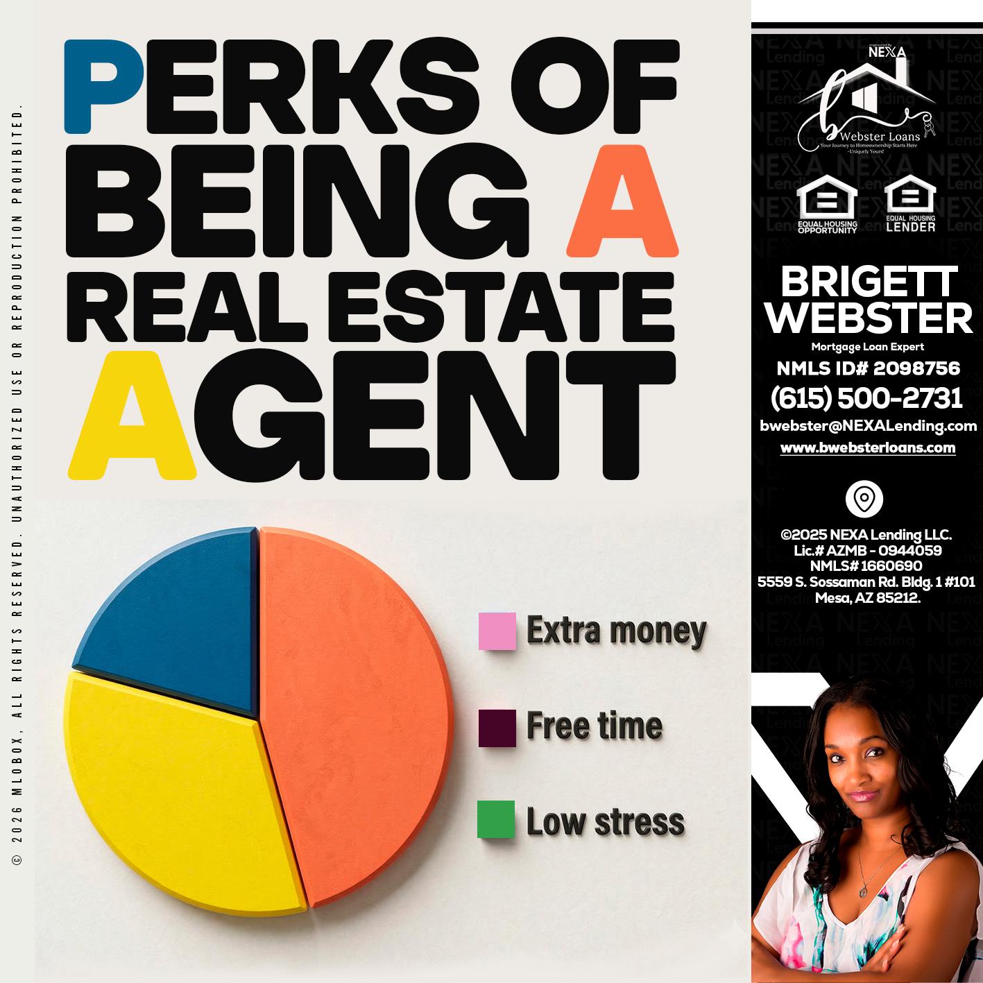 PERKS OF BEING - Brigett Webster -Mortgage Loan Expert