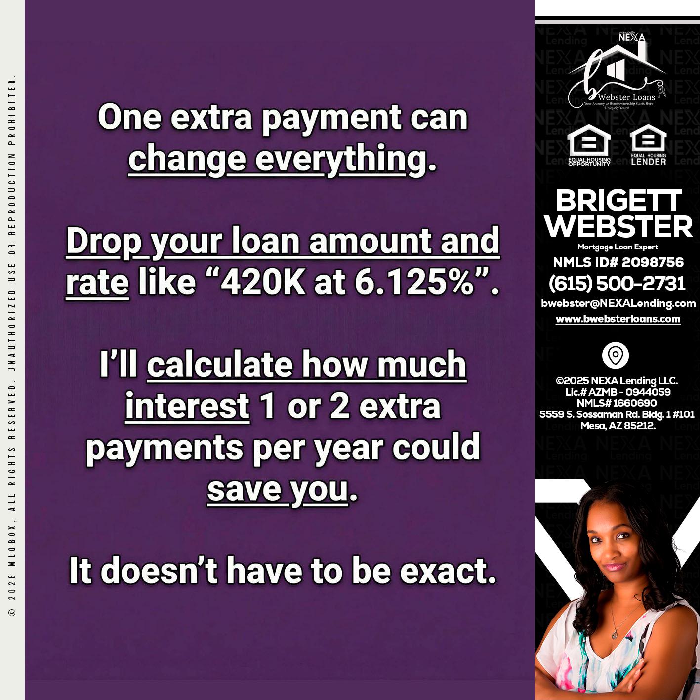 ONE EXTRA - Brigett Webster -Mortgage Loan Expert