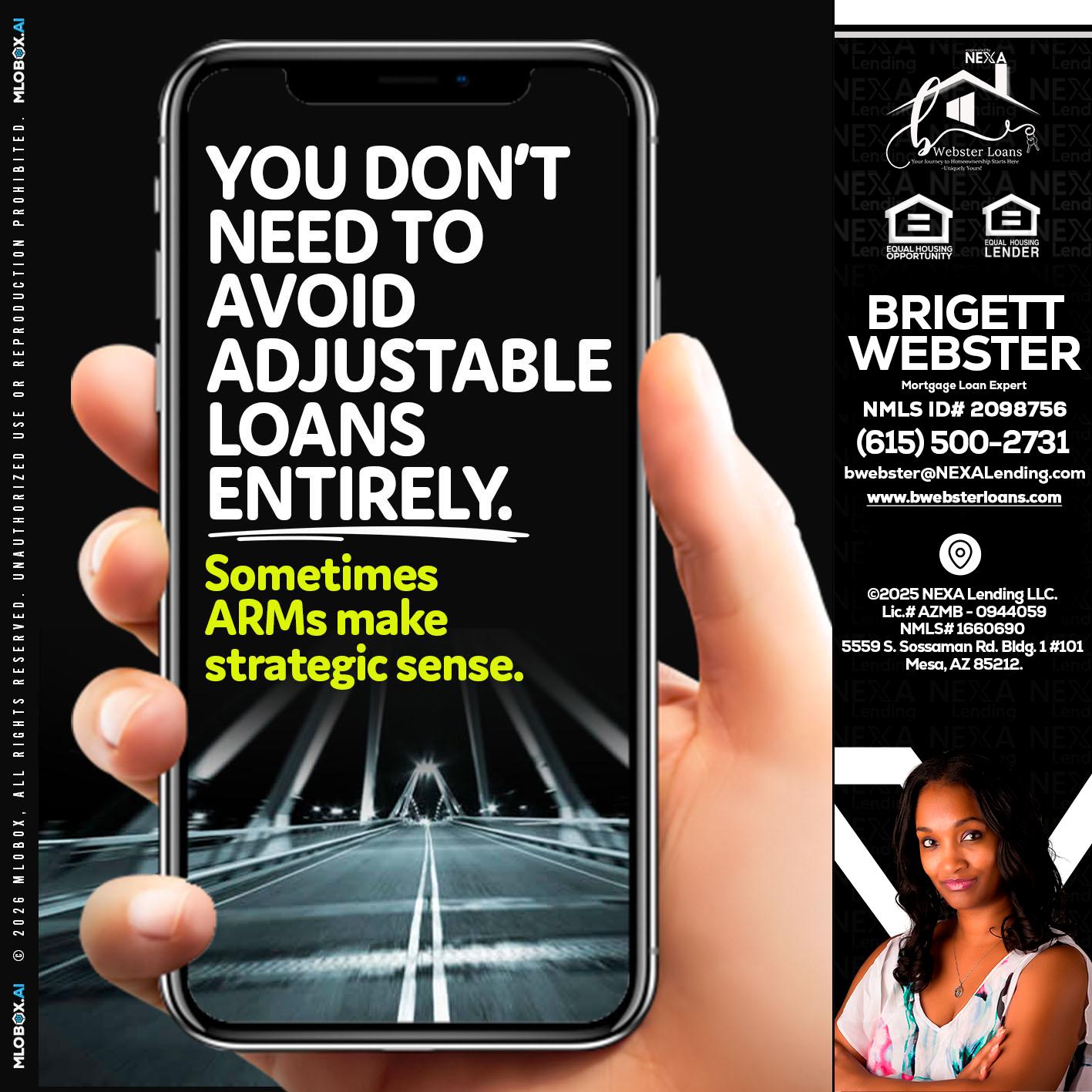 YOU DONT NEED - Brigett Webster -Mortgage Loan Expert