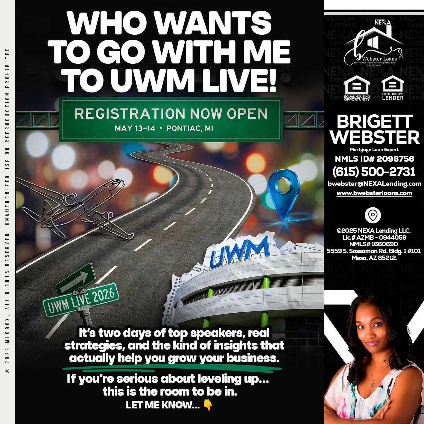 WHO WANTS - Brigett Webster -Mortgage Loan Expert