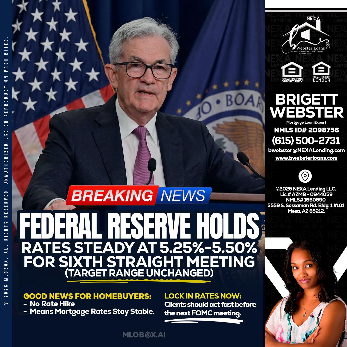 federal reserve - Brigett Webster -Mortgage Loan Expert