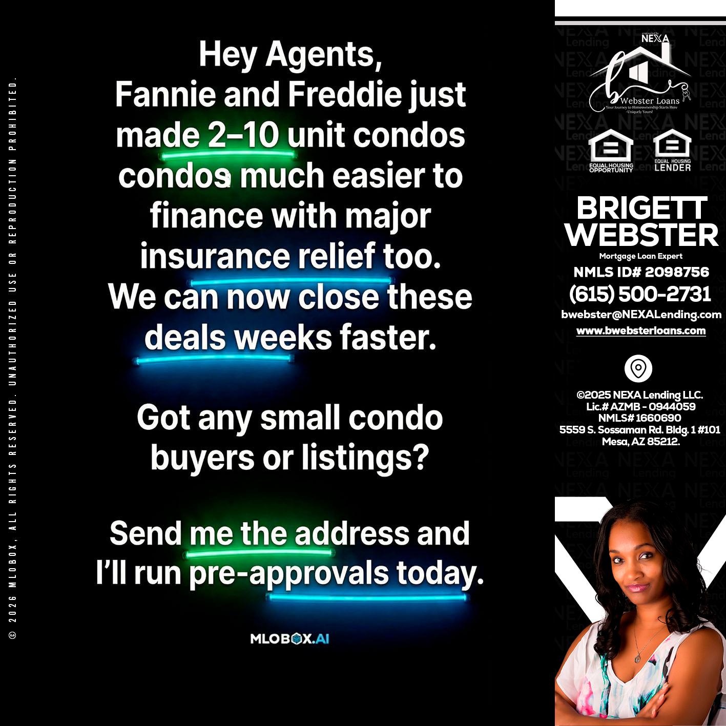 HEY AGENTS - Brigett Webster -Mortgage Loan Expert