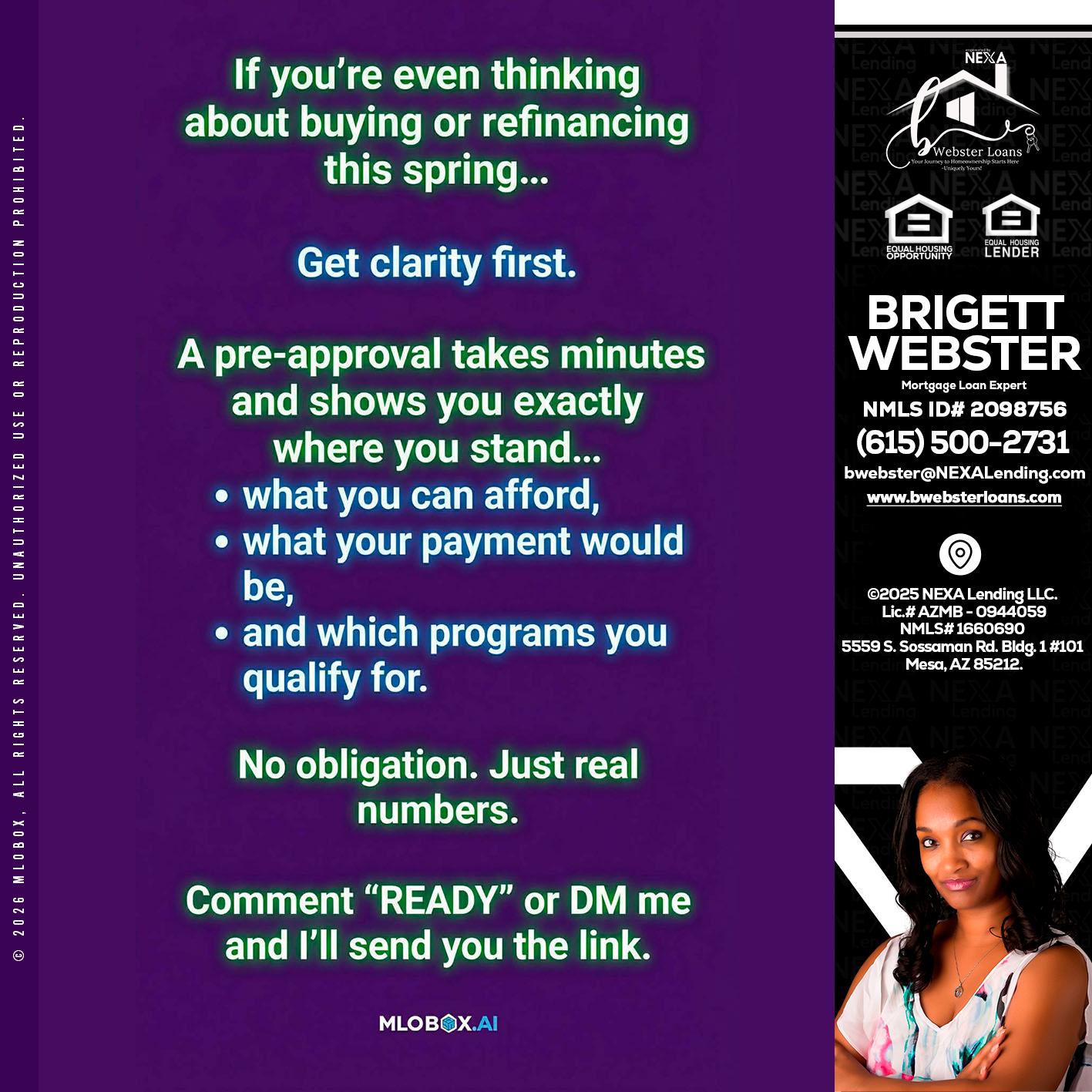 IF YOU THINKING - Brigett Webster -Mortgage Loan Expert