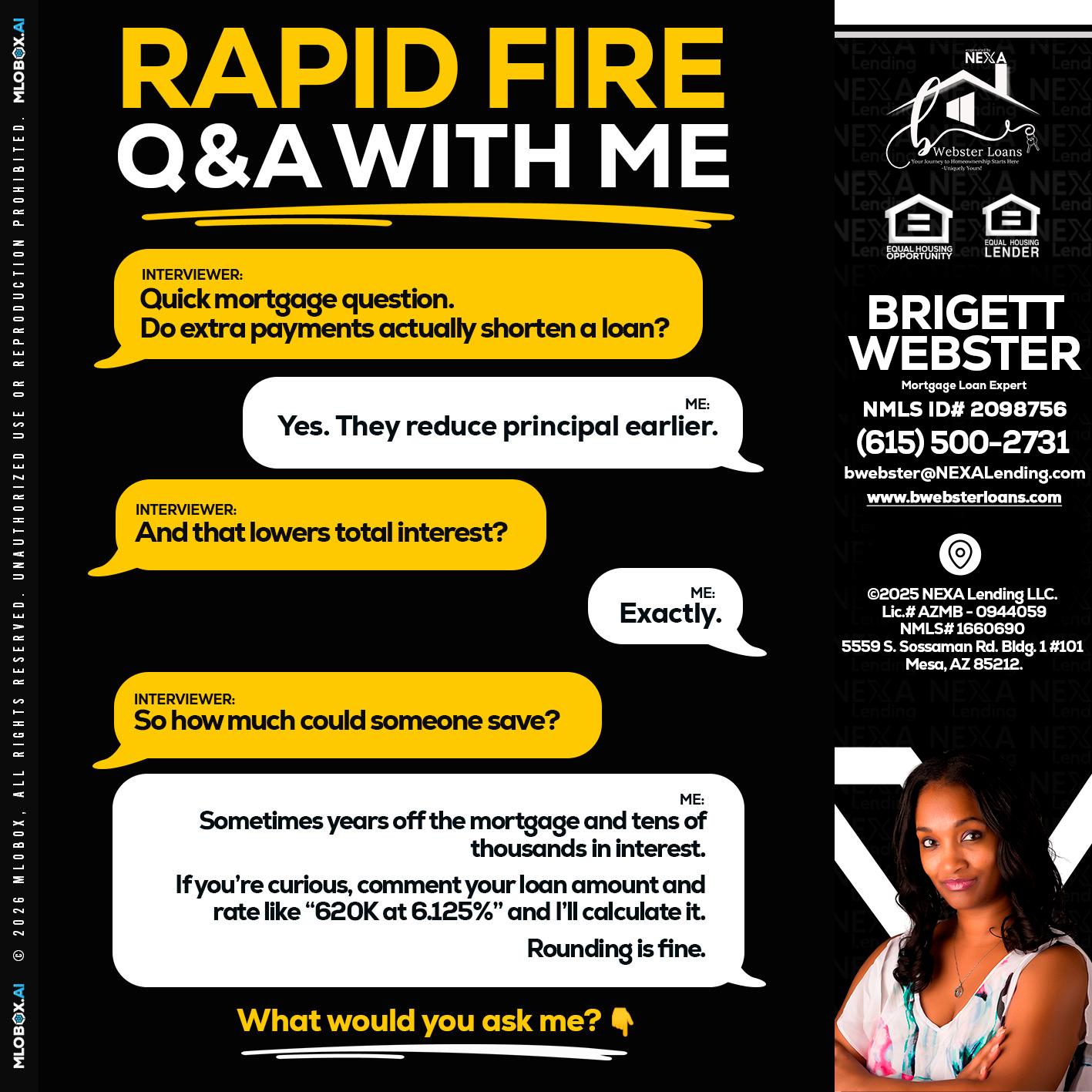 RAPID FIRE QA - Brigett Webster -Mortgage Loan Expert
