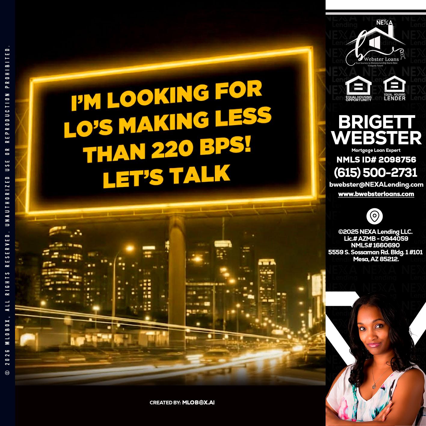 Looking for MLOs - Brigett Webster -Mortgage Loan Expert