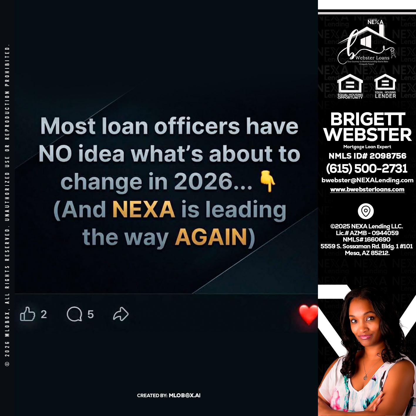most loan officers - Brigett Webster -Mortgage Loan Expert