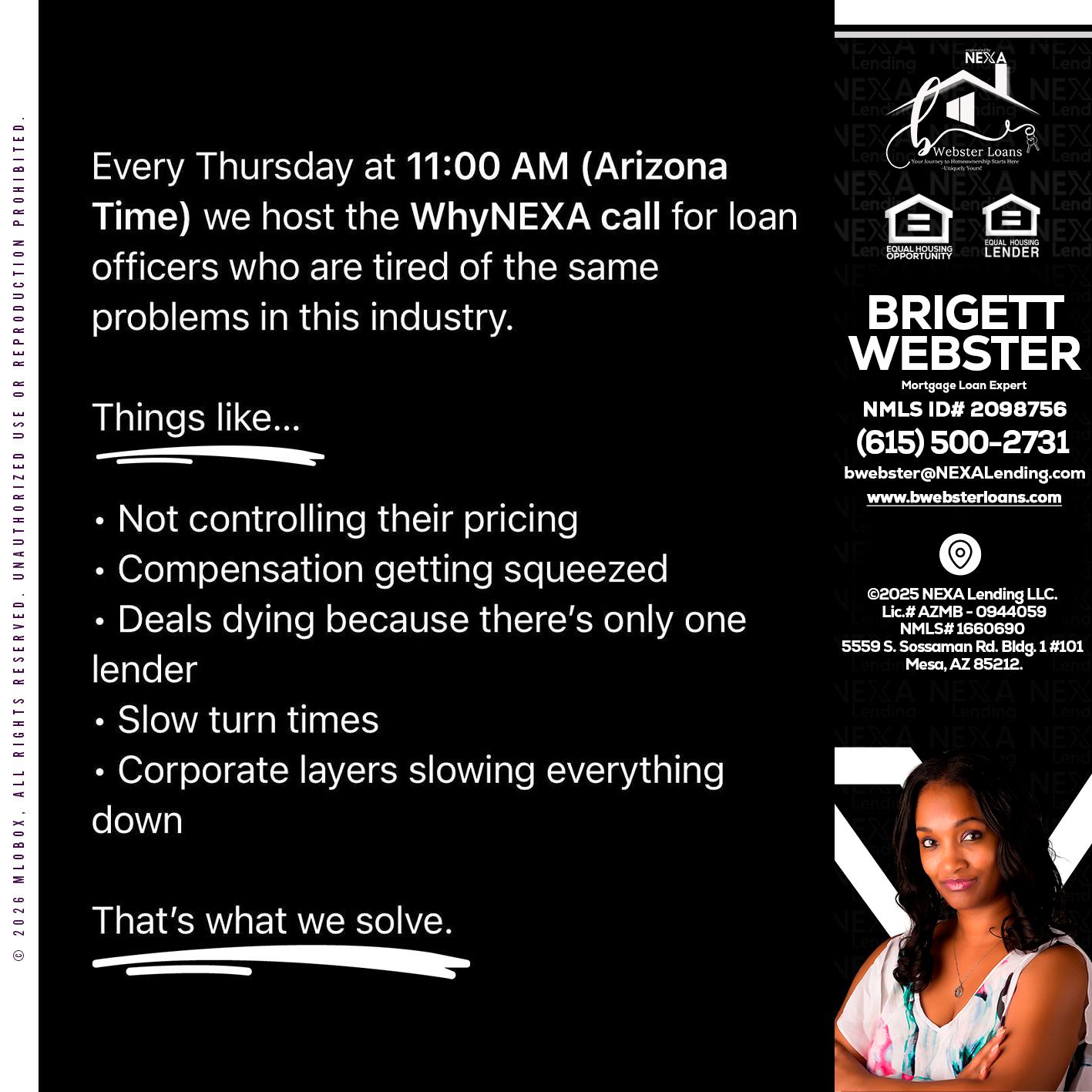 WHY NEXA - Brigett Webster -Mortgage Loan Expert