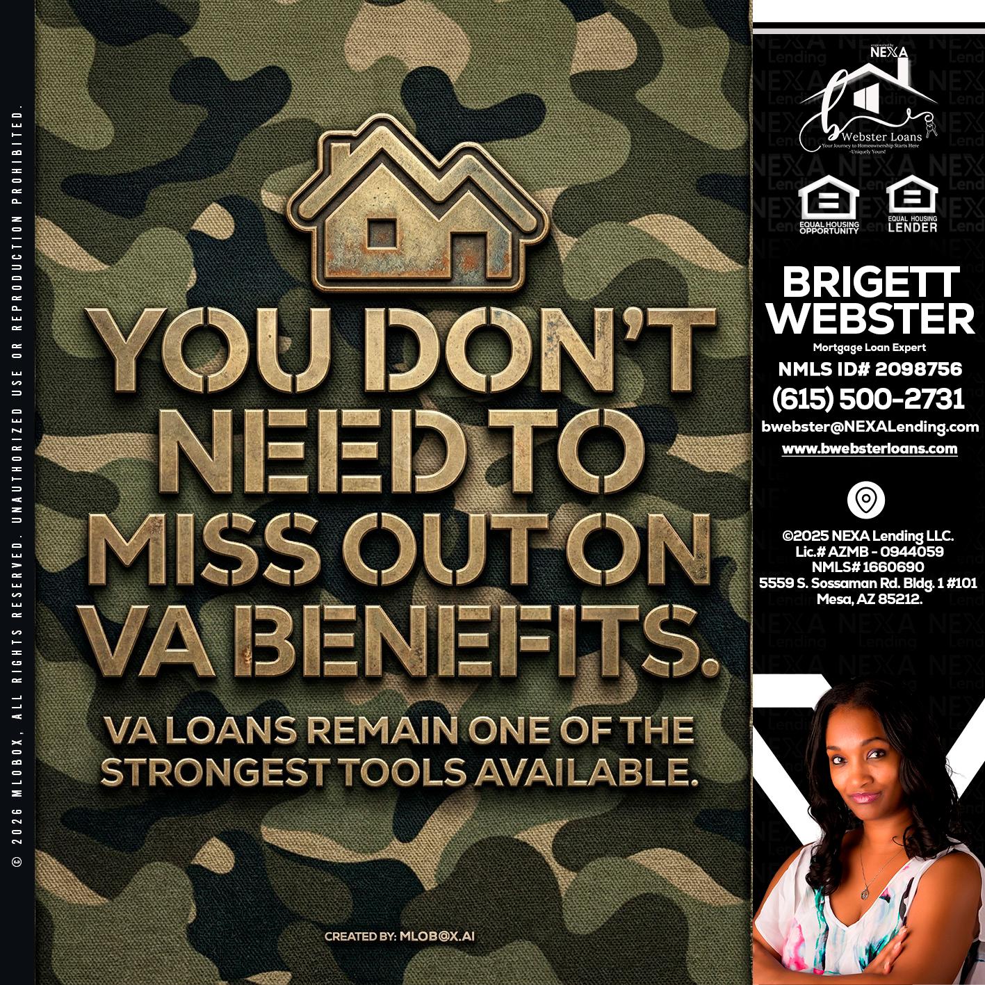 you don't need - Brigett Webster -Mortgage Loan Expert