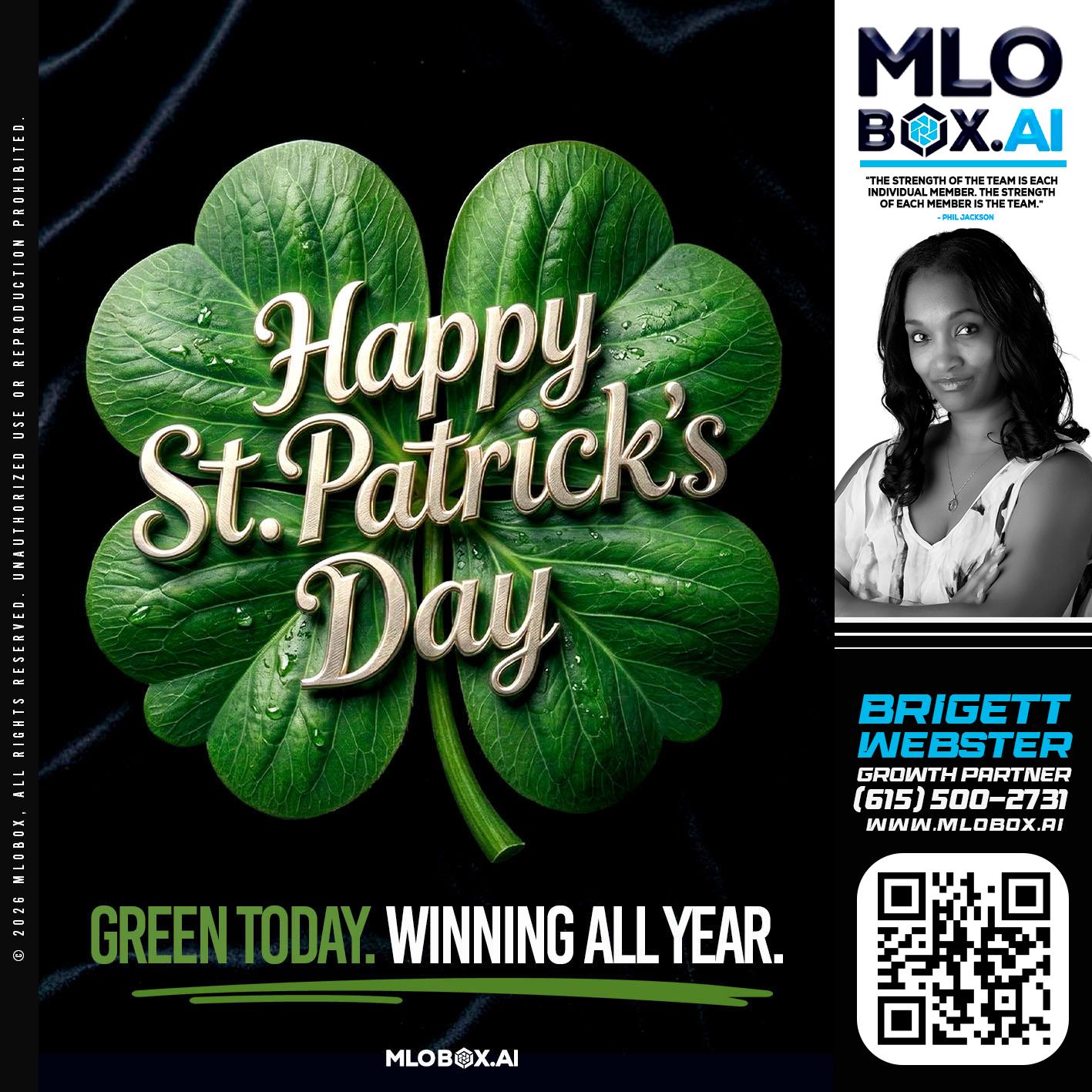 happy st Patricks day - Brigett Webster -Mortgage Loan Expert