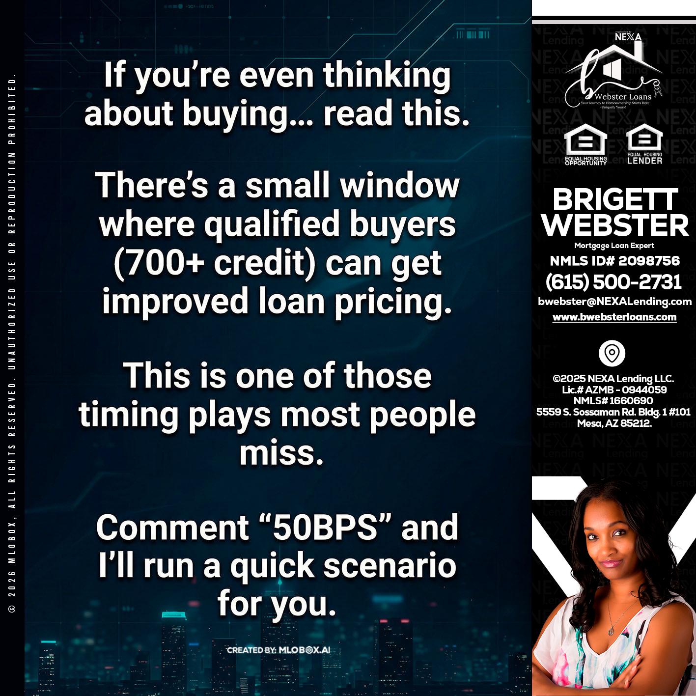 IF YOU EVER - Brigett Webster -Mortgage Loan Expert