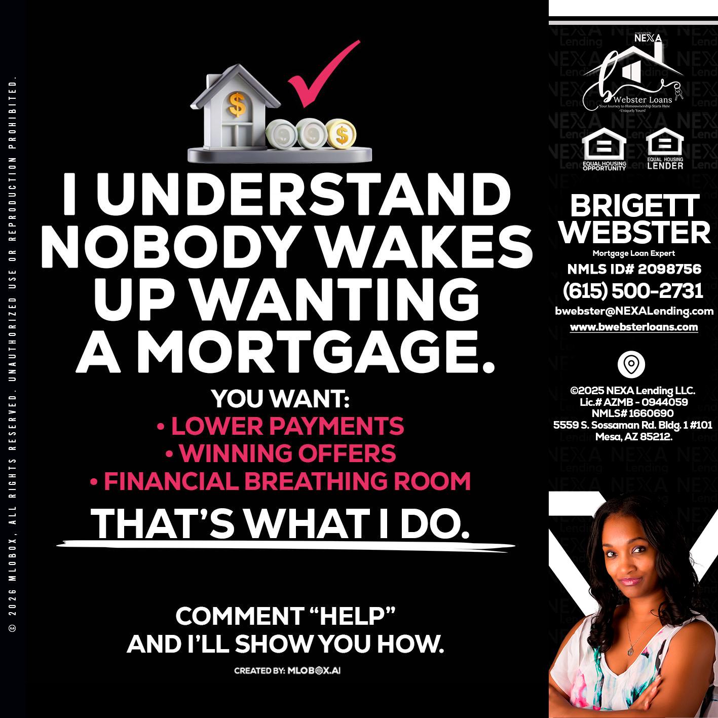 I UNDERSTAND - Brigett Webster -Mortgage Loan Expert