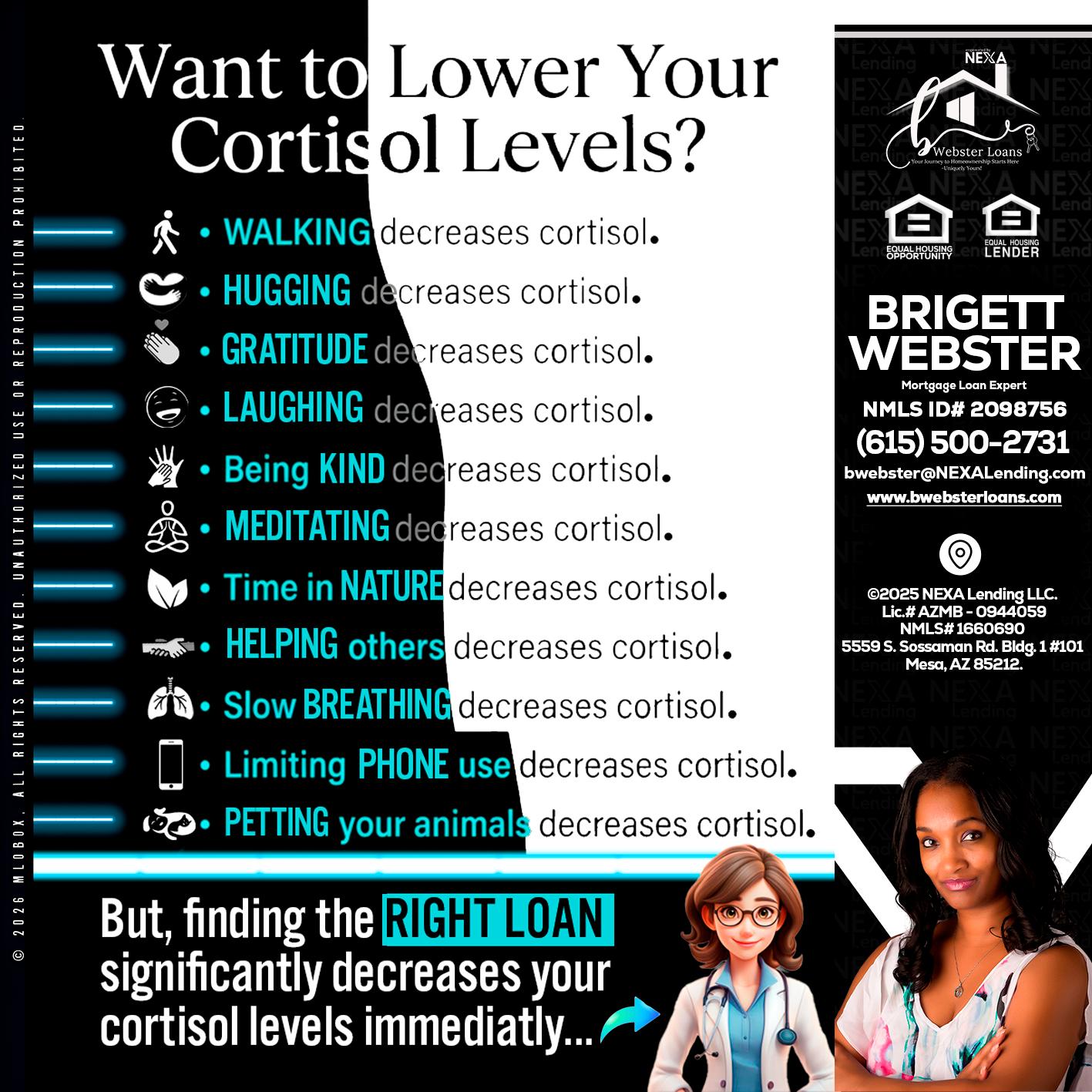 Want to lower Your Cortisol Levels? - Brigett Webster -Mortgage Loan Expert