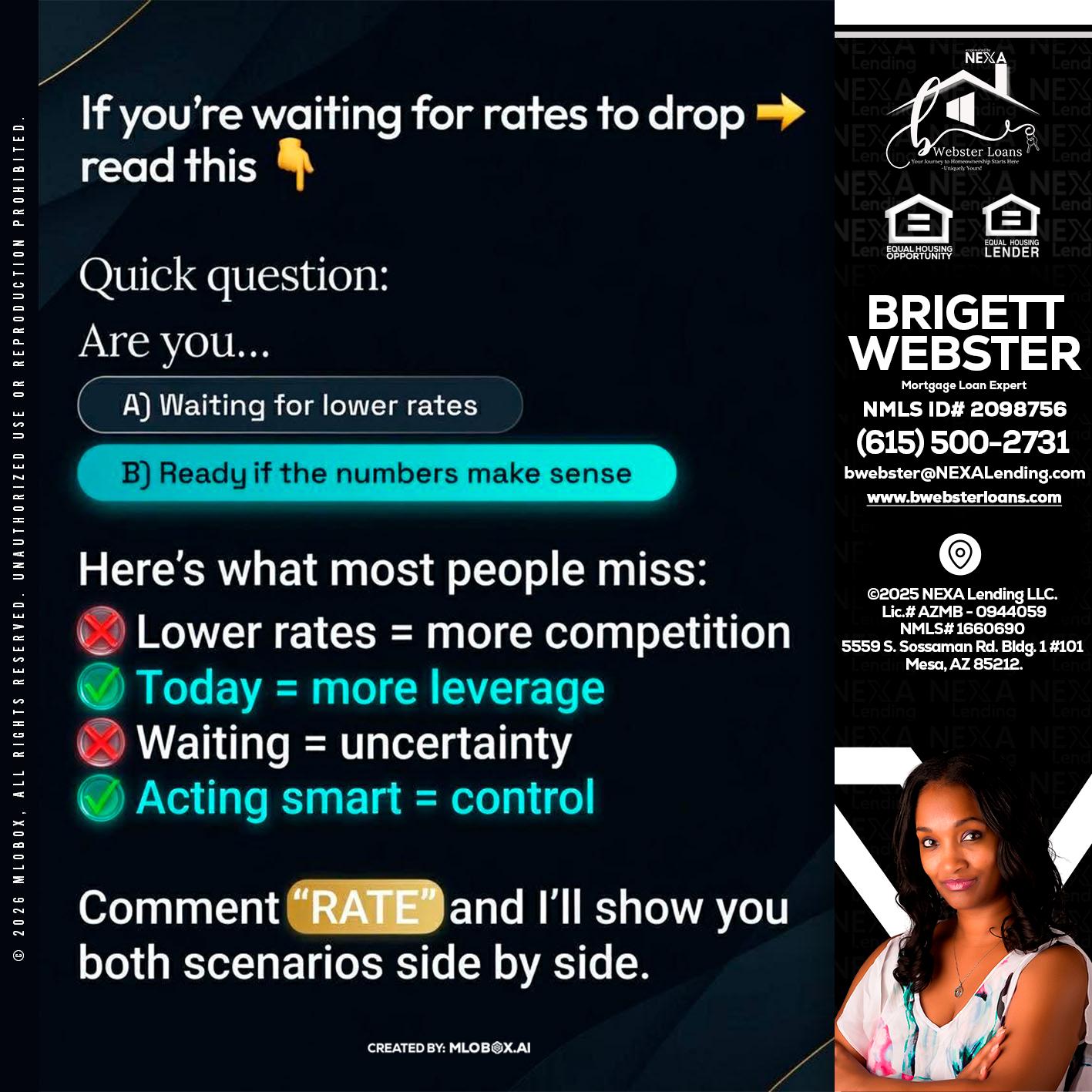 IF YOU ARE - Brigett Webster -Mortgage Loan Expert
