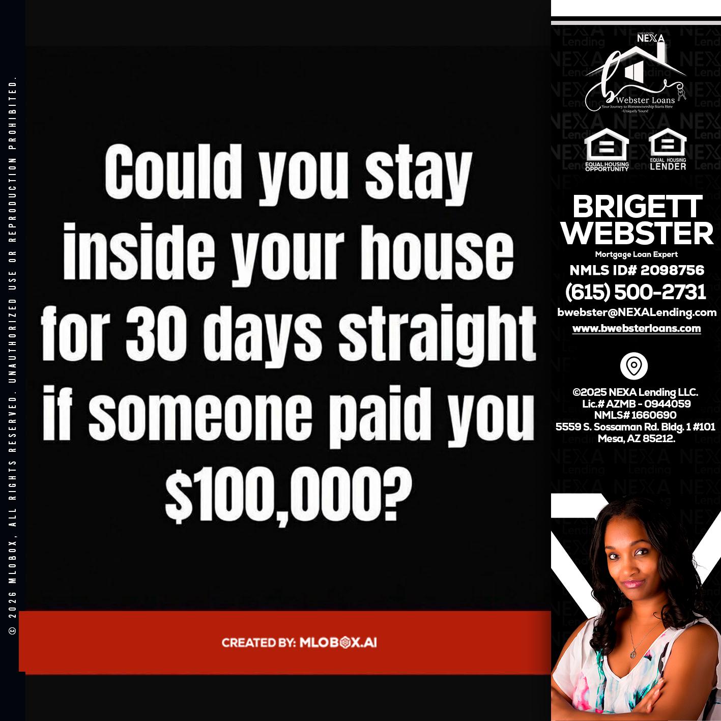 COULD YOU STAY - Brigett Webster -Mortgage Loan Expert