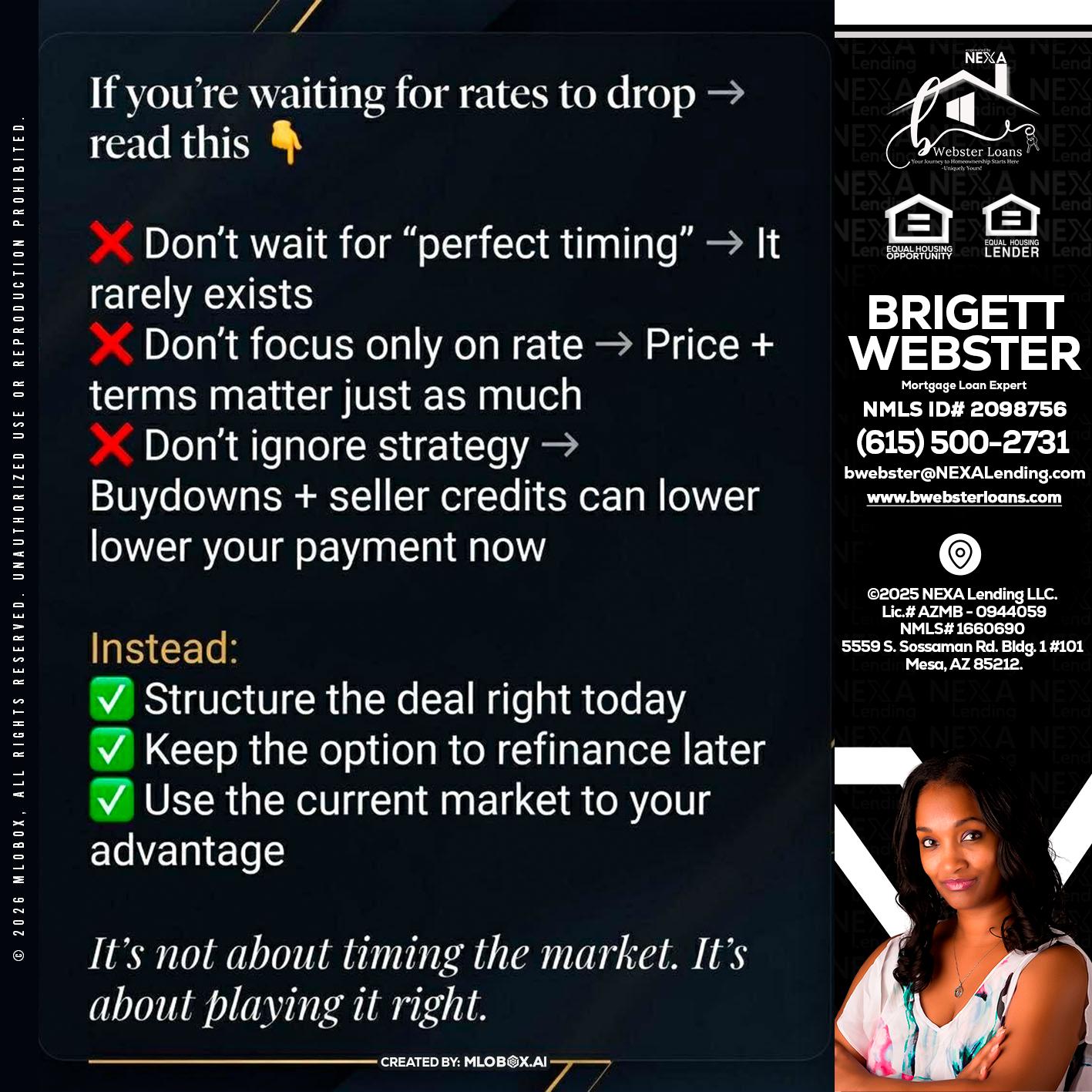 IF YOU ARE - Brigett Webster -Mortgage Loan Expert
