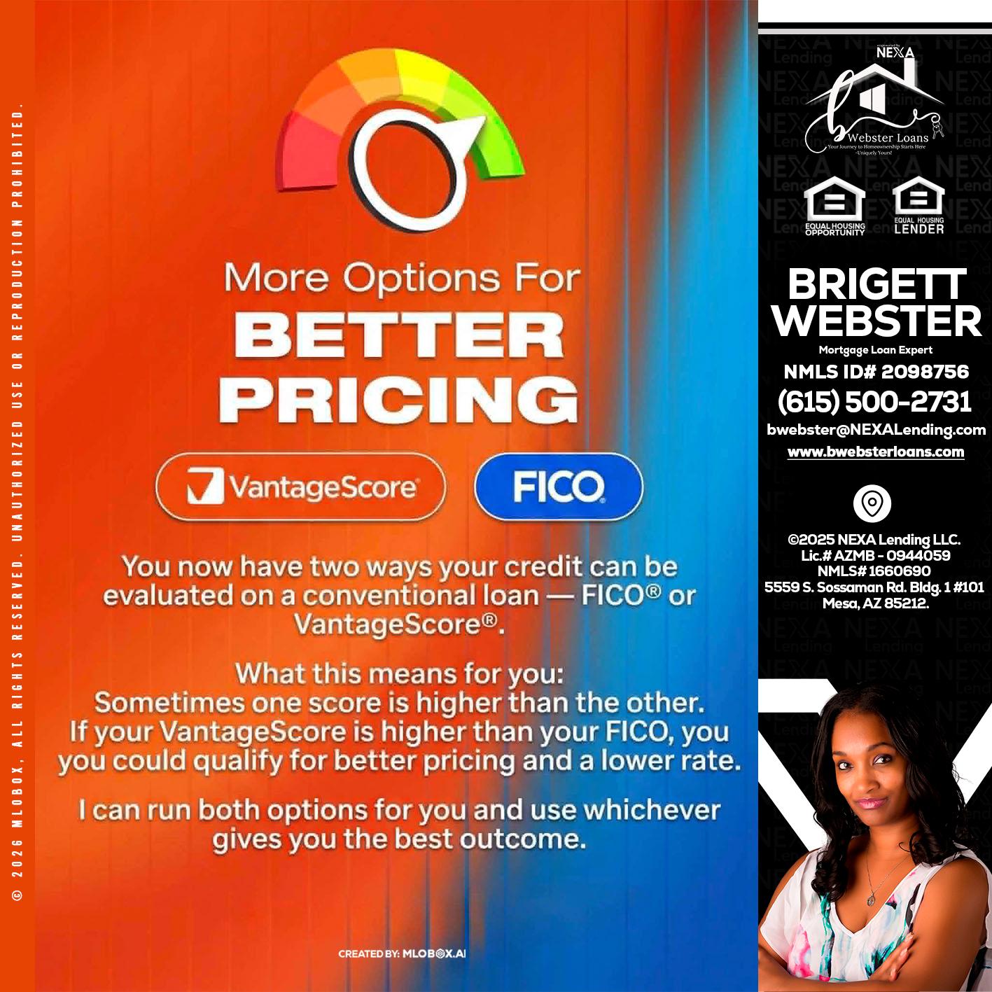 BETTER PRICING - Brigett Webster -Mortgage Loan Expert