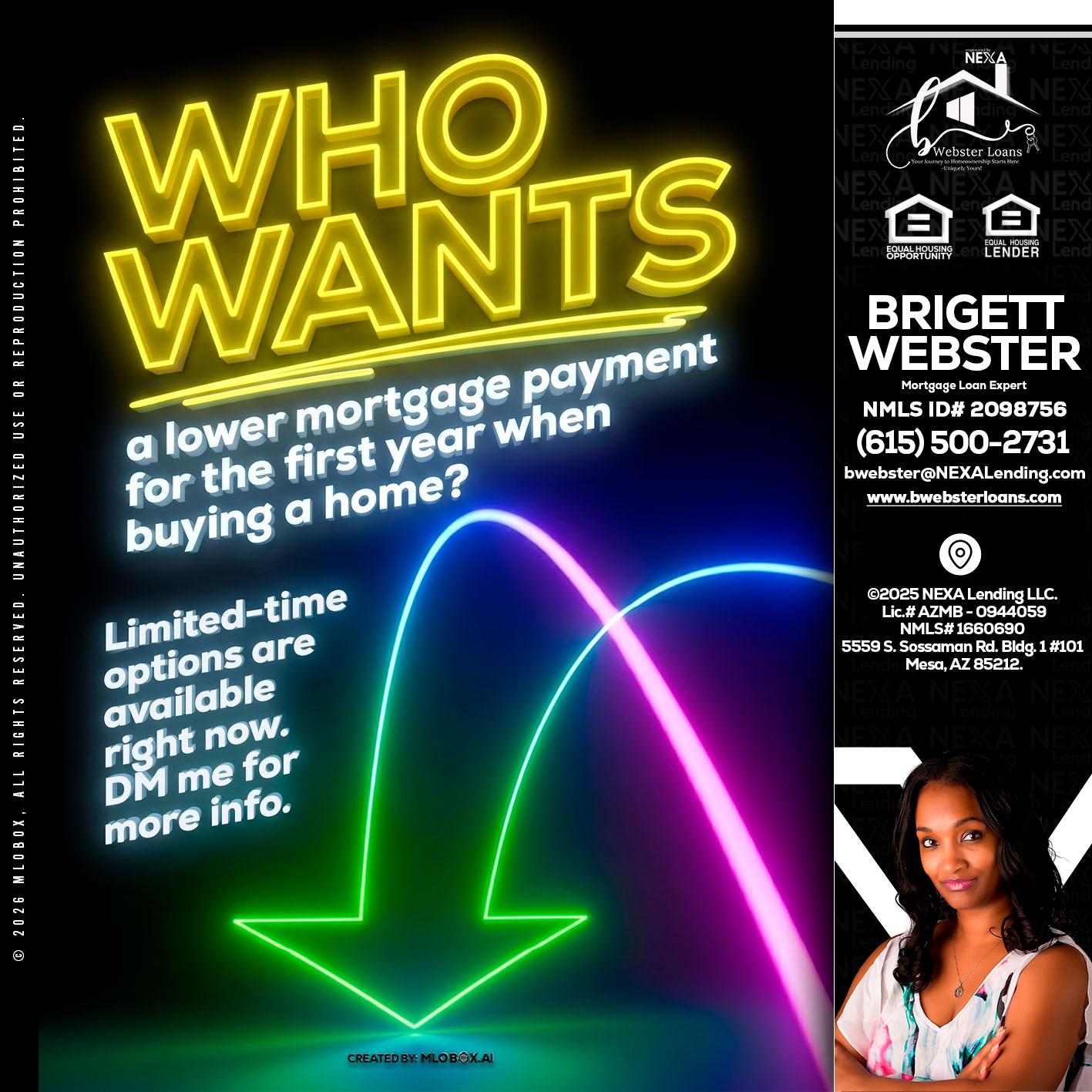 WHO WANTS - Brigett Webster -Mortgage Loan Expert