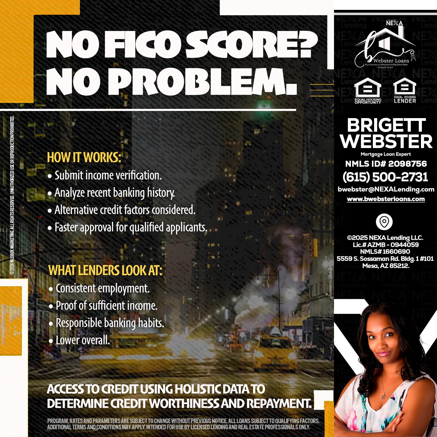 NO FICO SCORE? - Brigett Webster -Mortgage Loan Expert