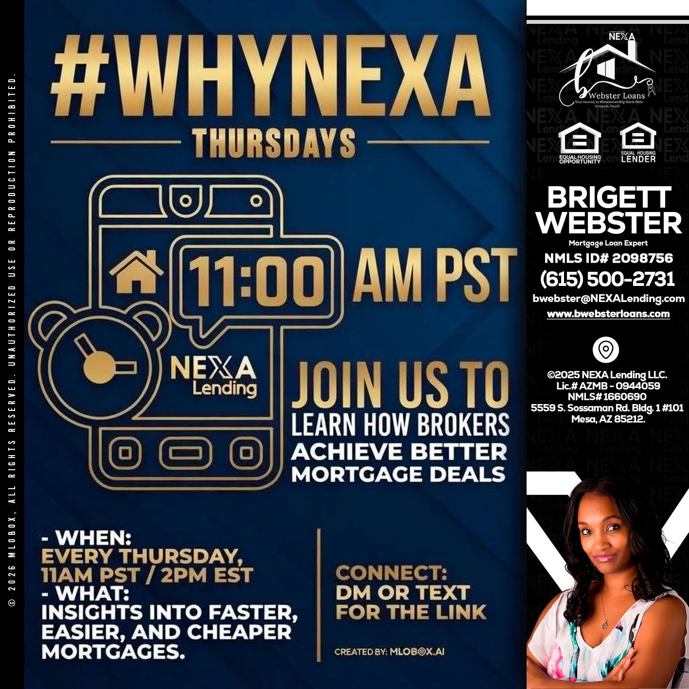 WHY NEXA THURDAYS - Brigett Webster -Mortgage Loan Expert