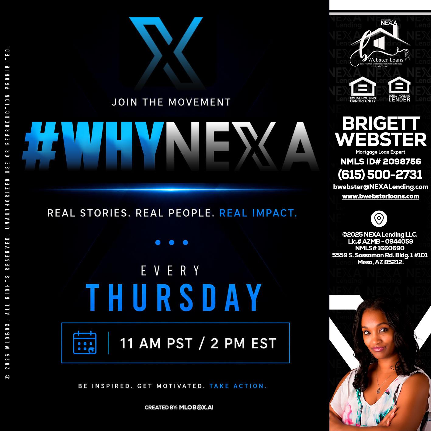 why NEXA - Brigett Webster -Mortgage Loan Expert